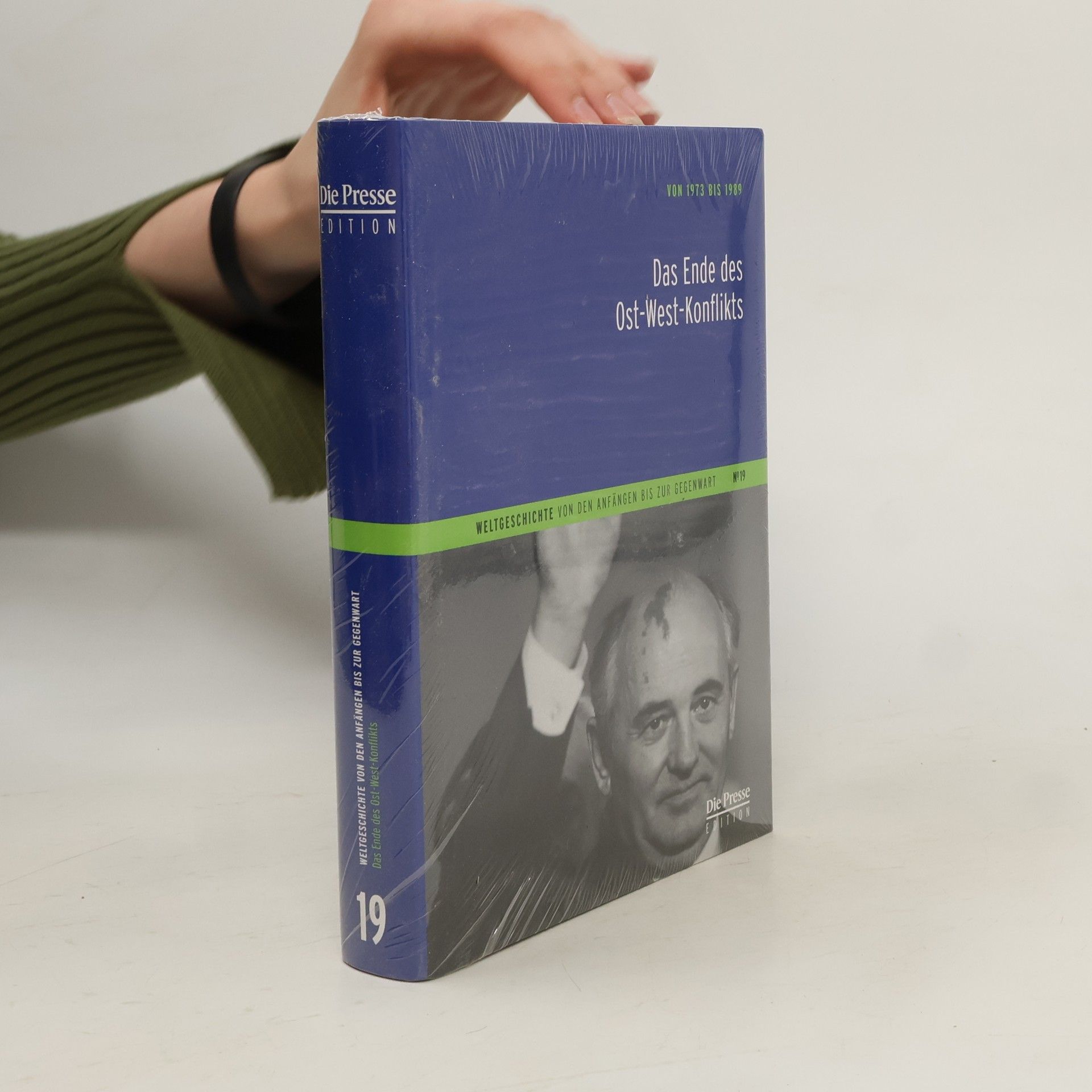 Johannes Ebert Die große Weltgeschichte 19: Das Ende des Ost-West-Konflikts