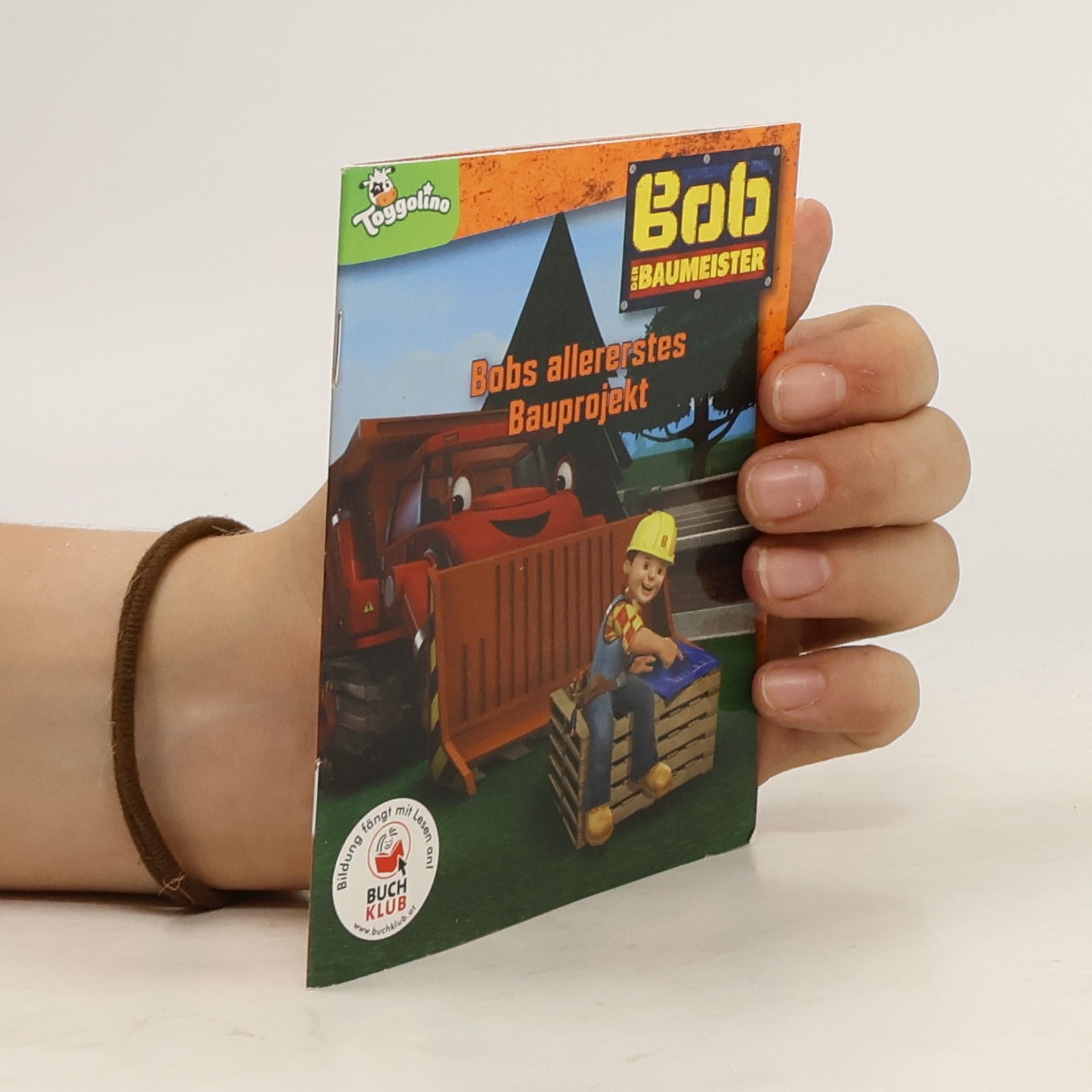 kolektiv Bob der Baumeister. Bobs allererstes Bauprojekt