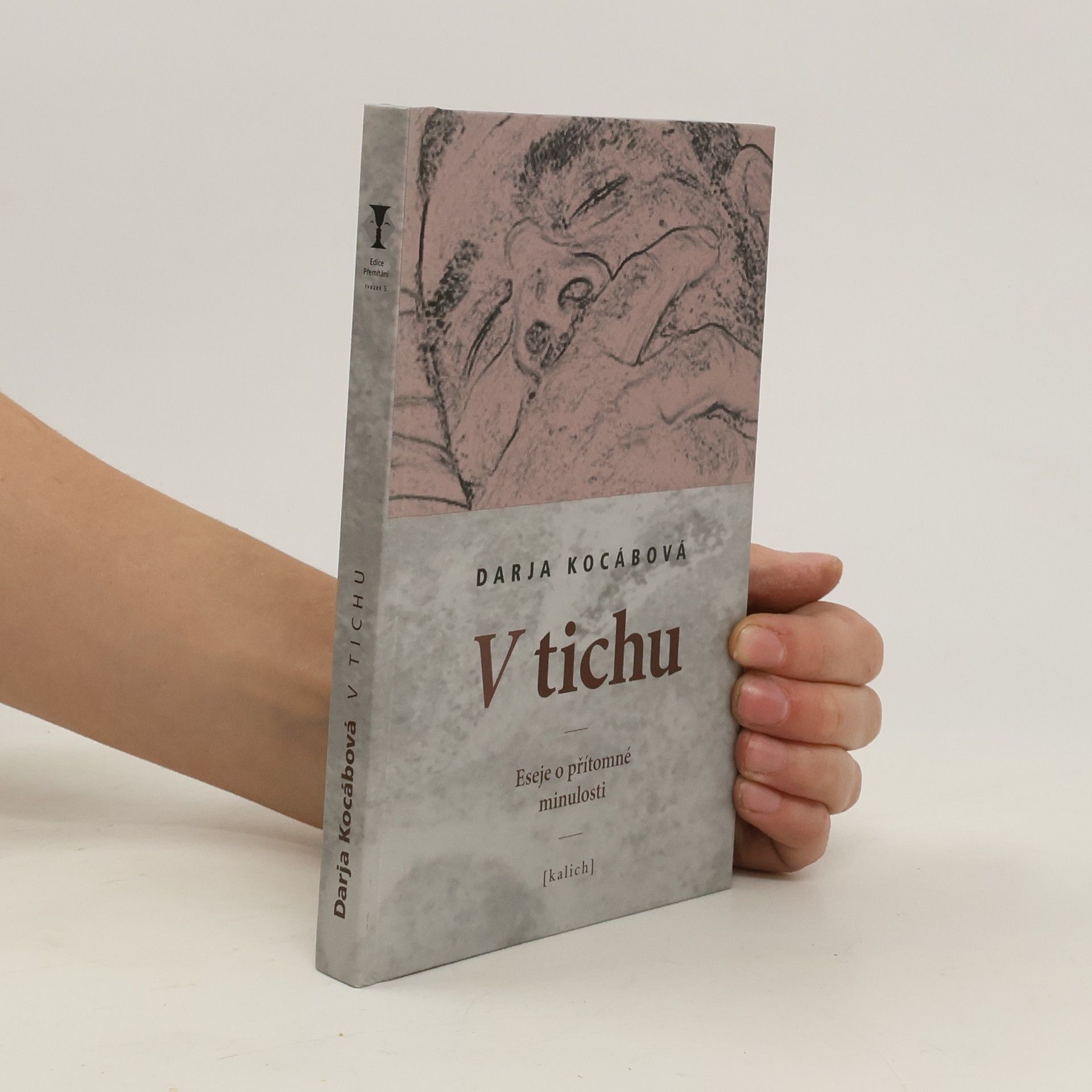Darja Kocábová V tichu: Eseje o přítomné minulosti