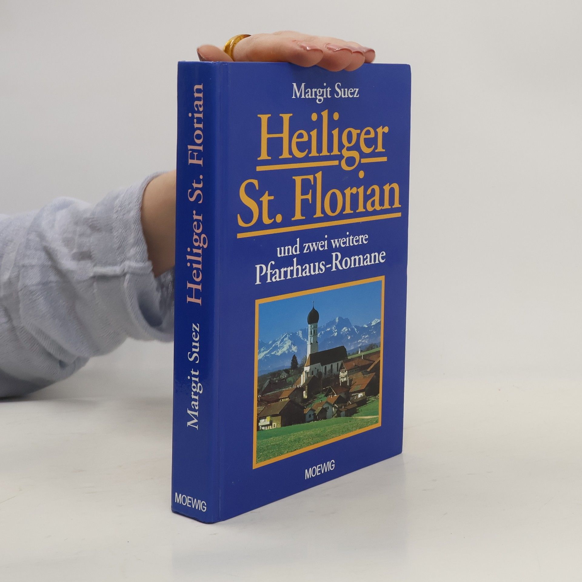 Margit Suez Heiliger St. Florian und zwei weitere Pfarrhaus-Romane