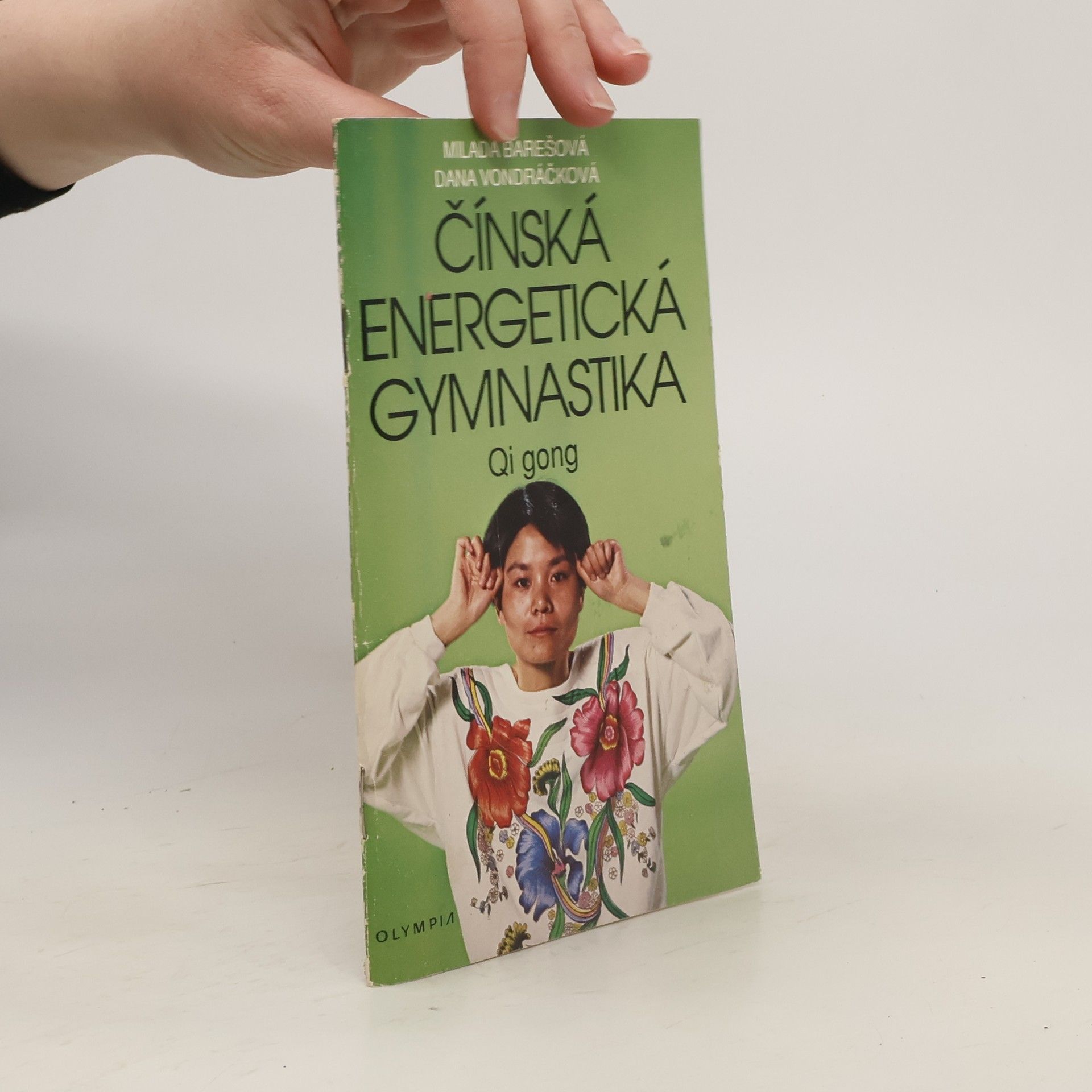 Milada Barešová Čínská energetická gymnastika. Qi gong