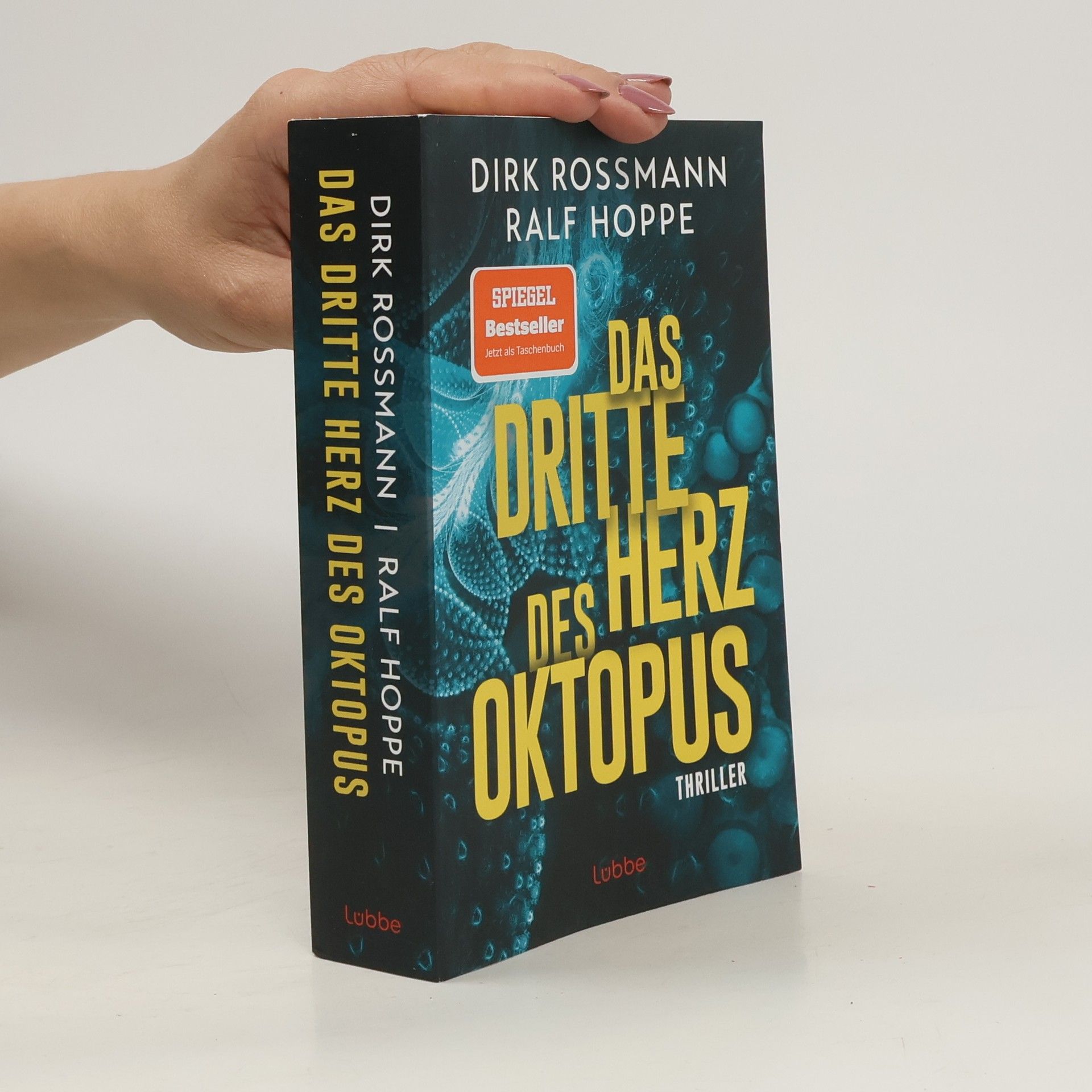 Dirk Roßmann Das dritte Herz des Oktopus. Thriller