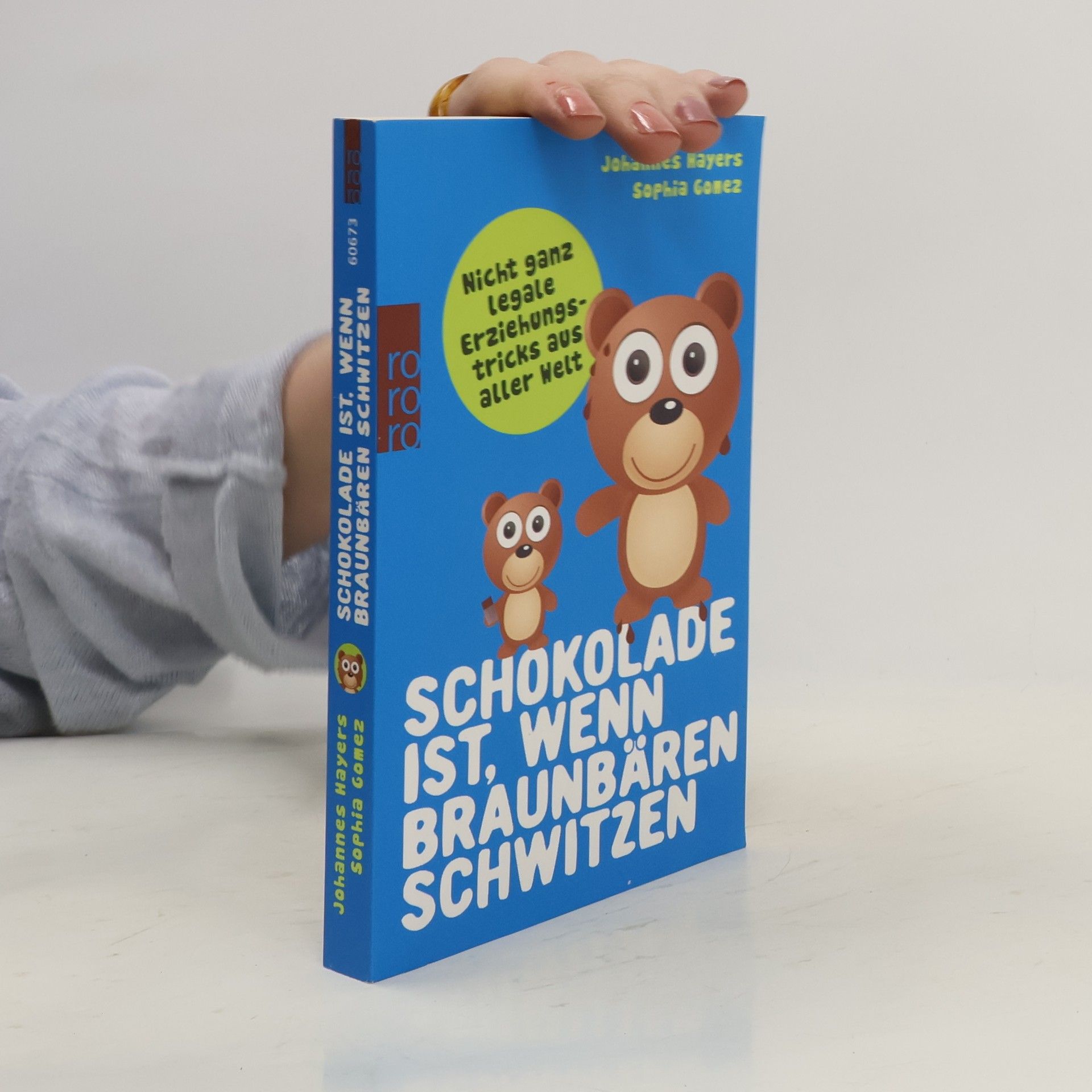 Johannes Hayers Schokolade ist, wenn Braunbären schwitzen