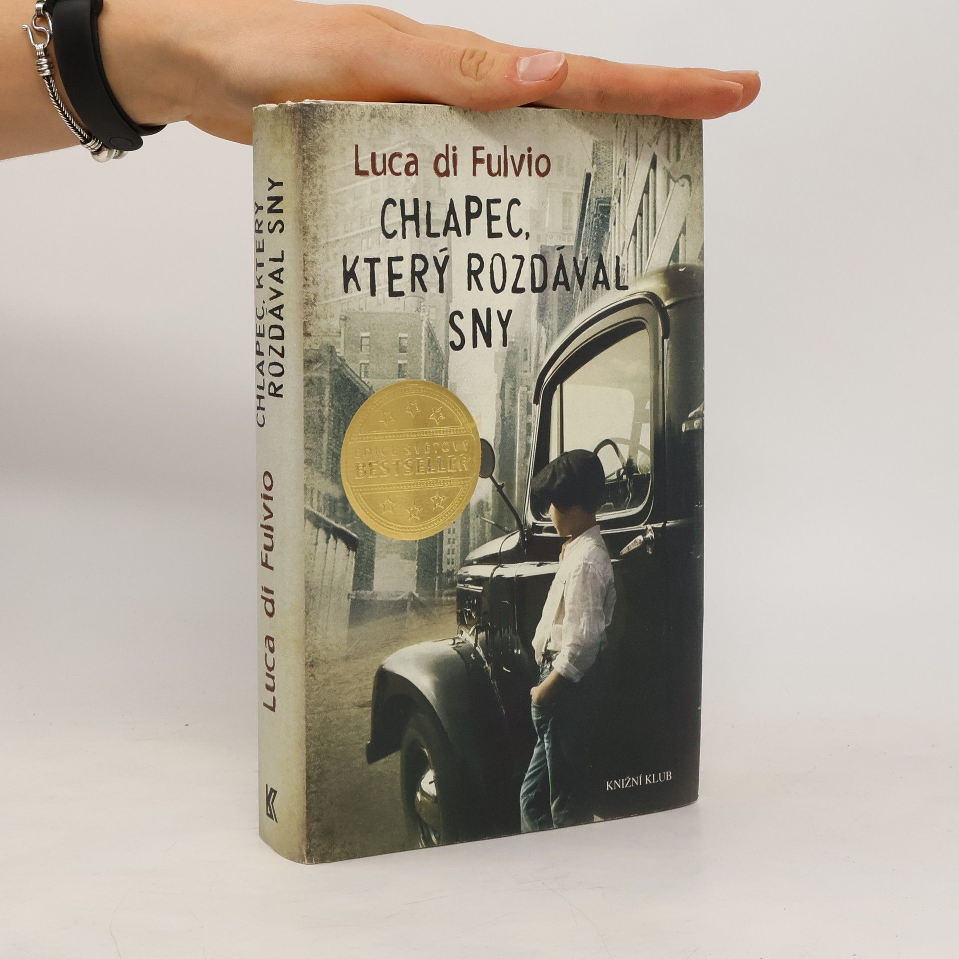Luca Di Fulvio Chlapec, který rozdával sny
