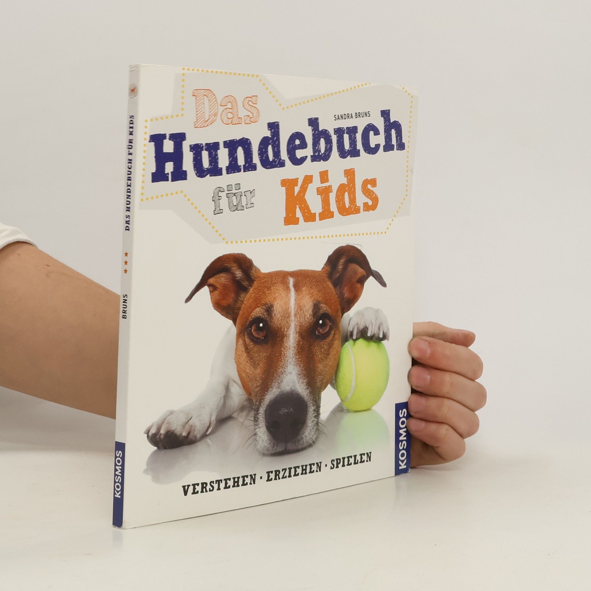 Sandra Bruns Das Hundebuch für Kids: verstehen, erziehen, spielen