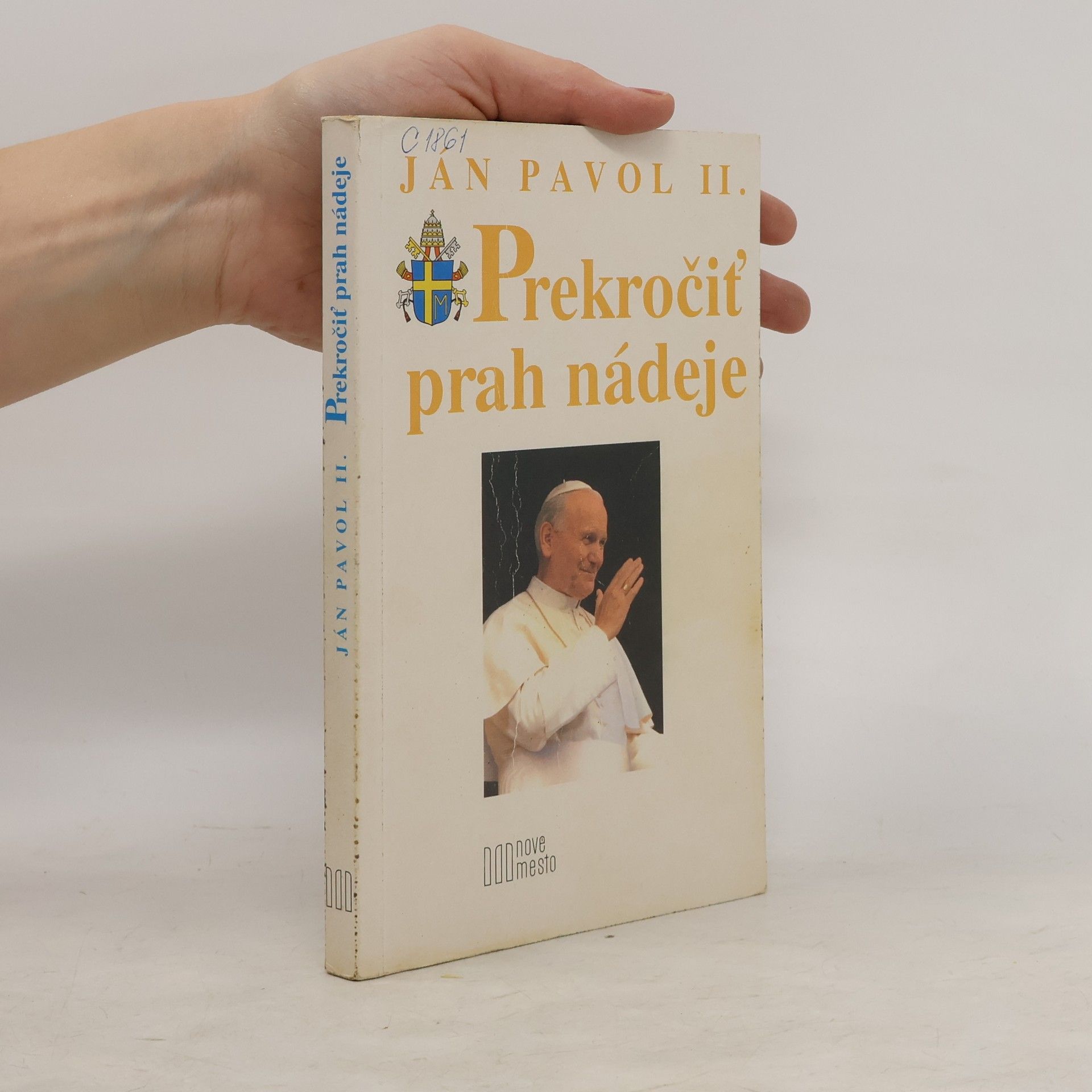 Karol Józef Wojtyła Prekročiť prah nádeje