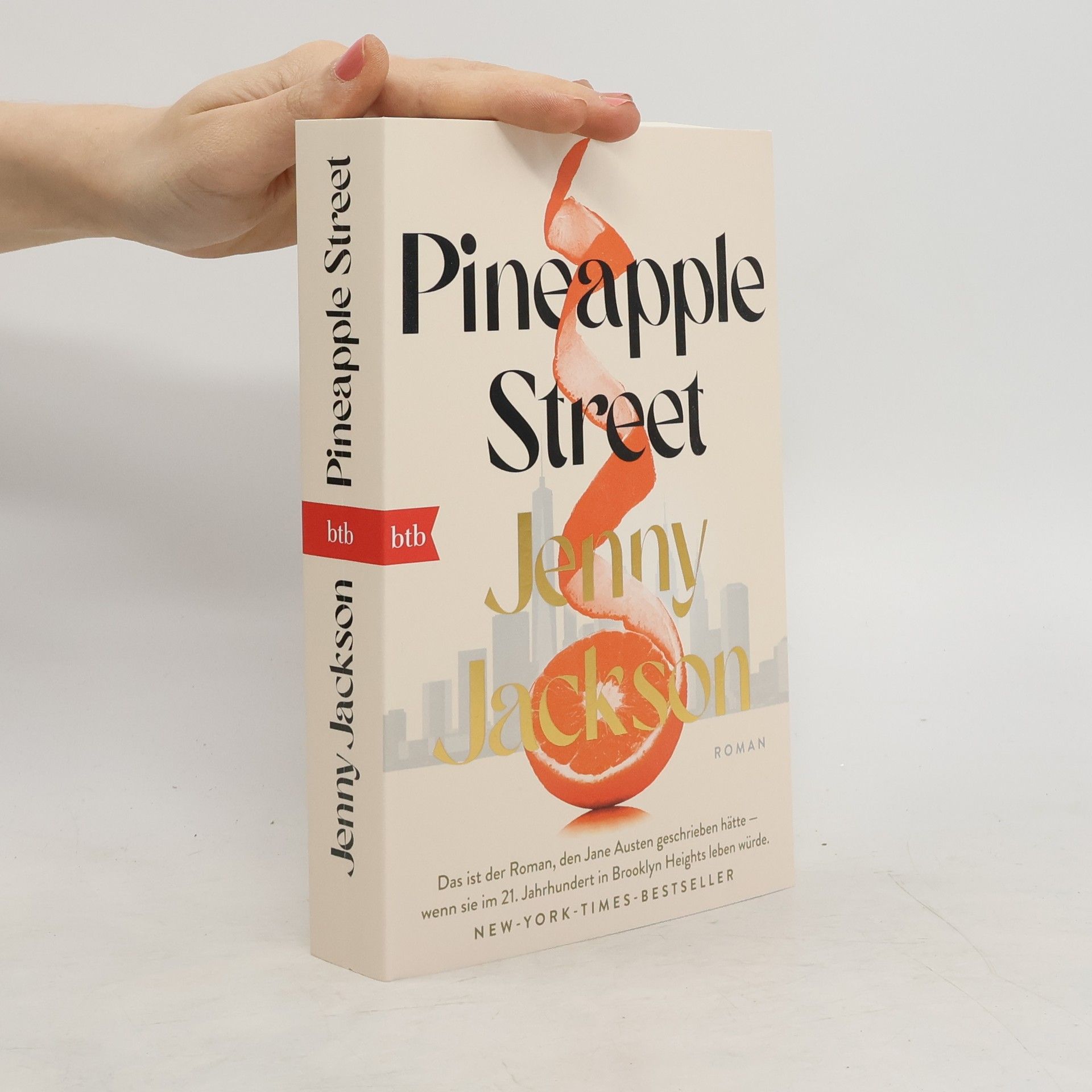 Jenny Jackson Pineapple Street. Roman - Deutschsprachige Ausgabe