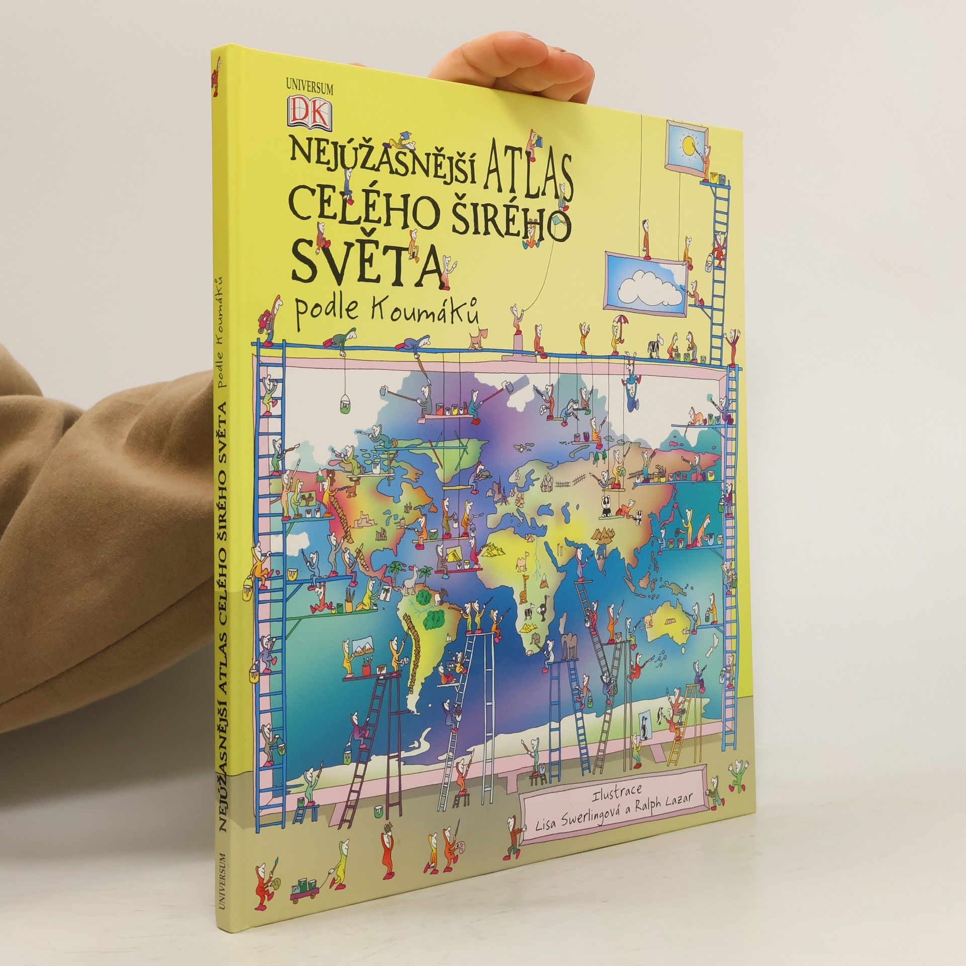 Lisa Swerling Nejúžasnější atlas celého širého světa podle Koumáků