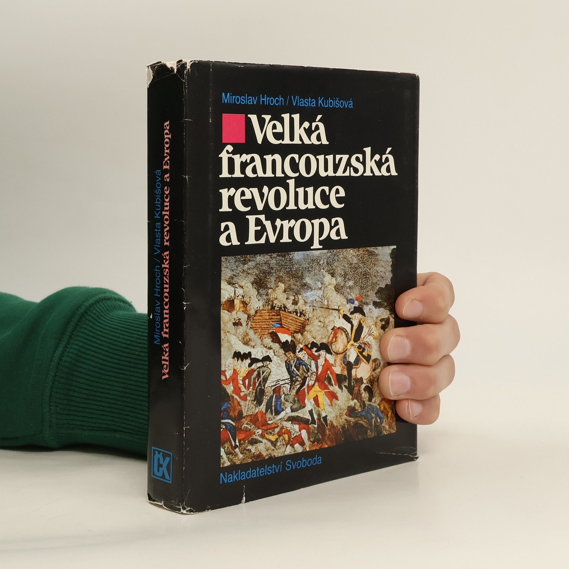 Miroslav Hroch Velká francouzská revoluce a Evropa 1789/1800