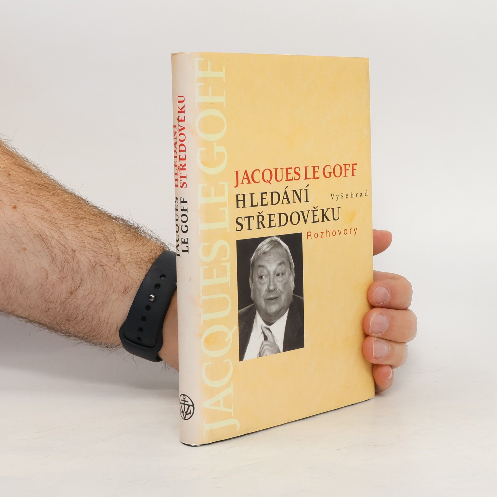 Jacques Le Goff Hledání středověku