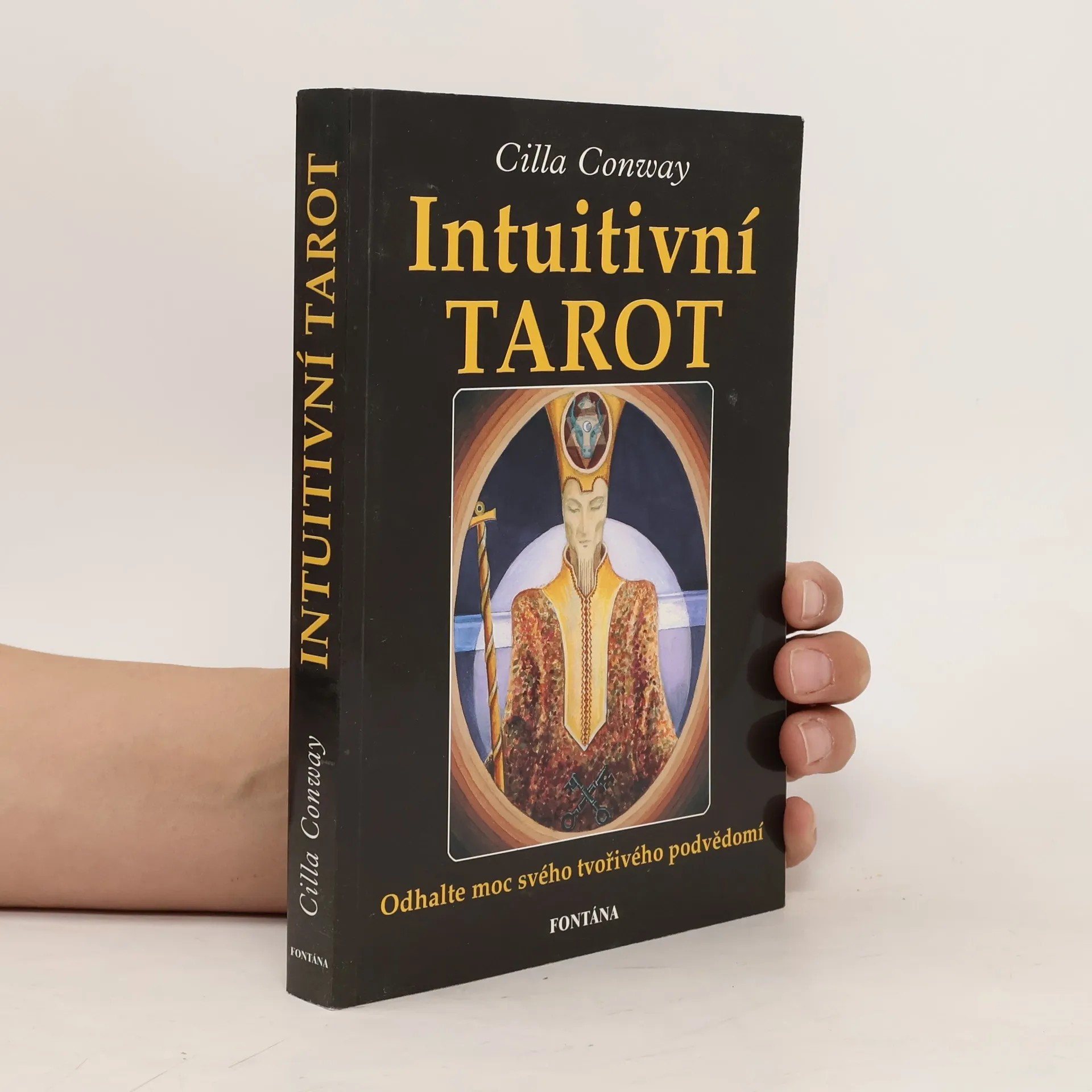 Intuitivní tarot: Odhalte moc svého tvořivého podvědomí | Kniha | Cilla Conway | CS