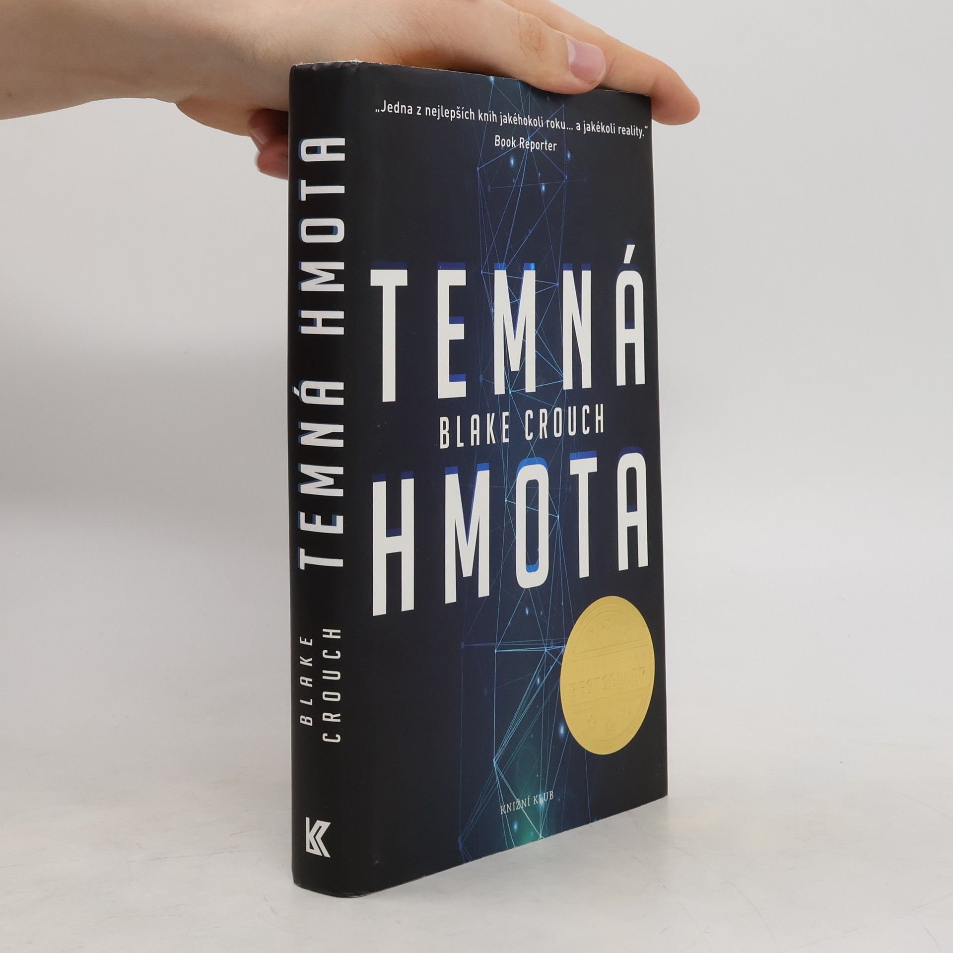 Blake Crouch Temná hmota