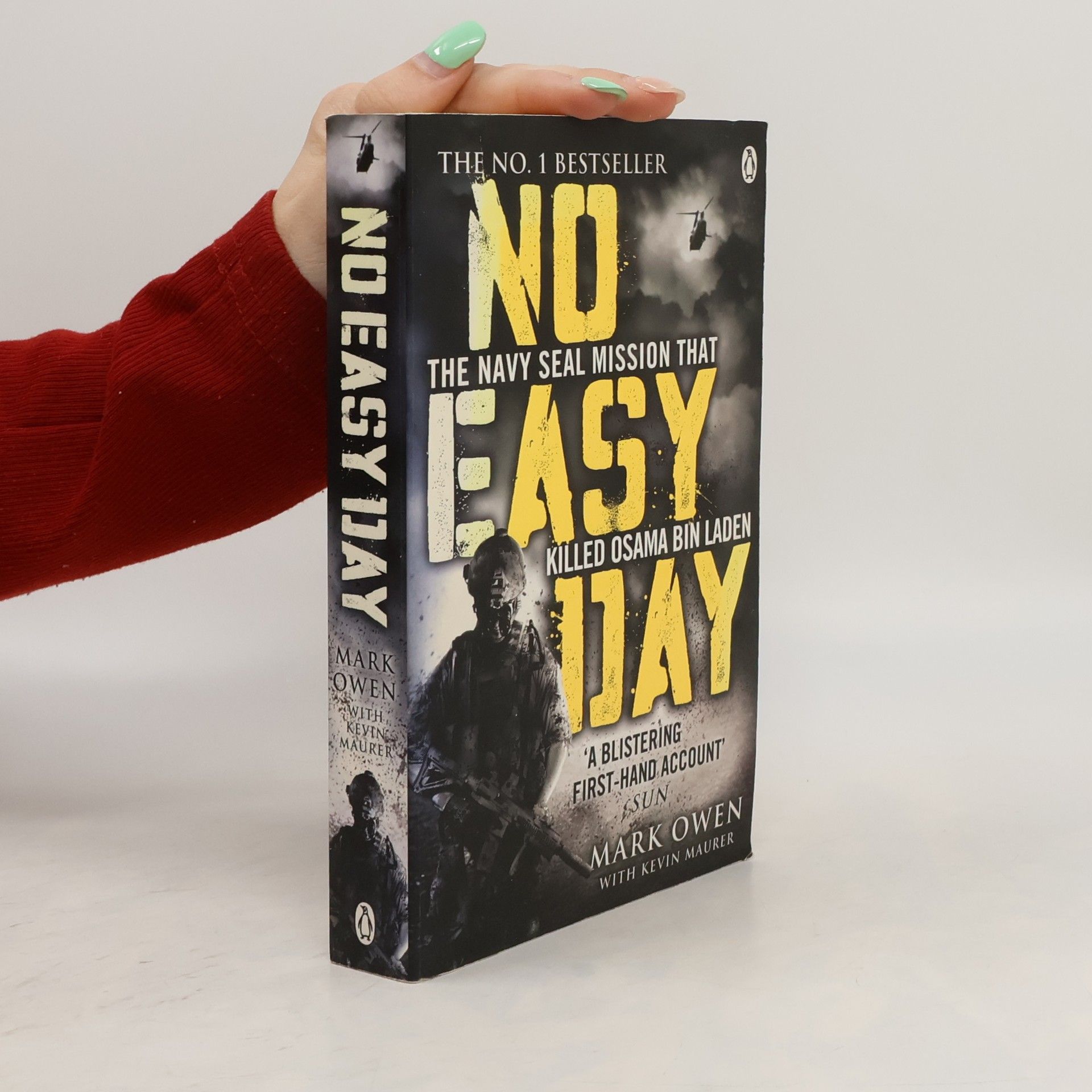 Mark Owen No easy day : the only first-hand account of the mission that killed Osama Bin Laden
