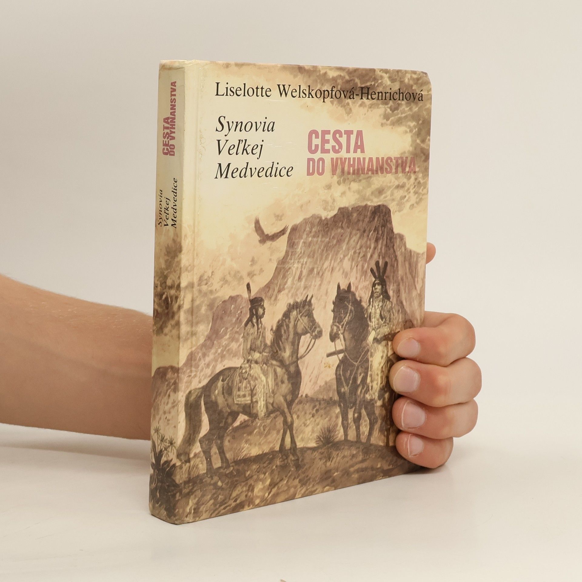 Liselotte Welskopf-Henrich Synovia Veľkej Medvedice 2. Cesta do vyhnanstva