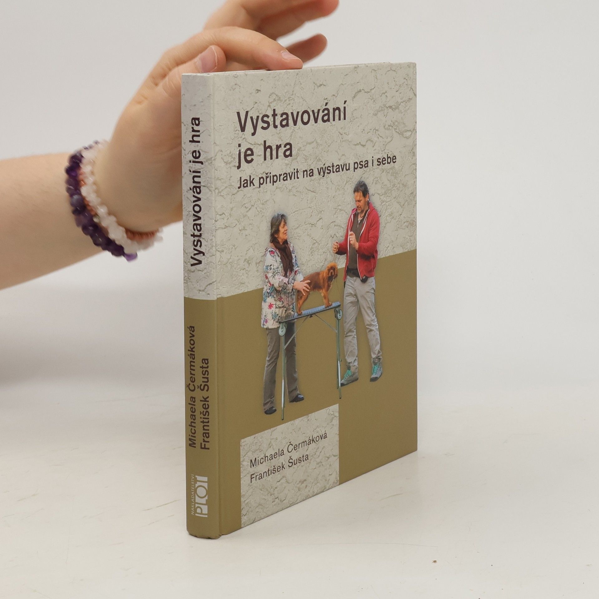 Michaela Čermáková Vystavování je hra. Jak připravit na výstavu psa i sebe