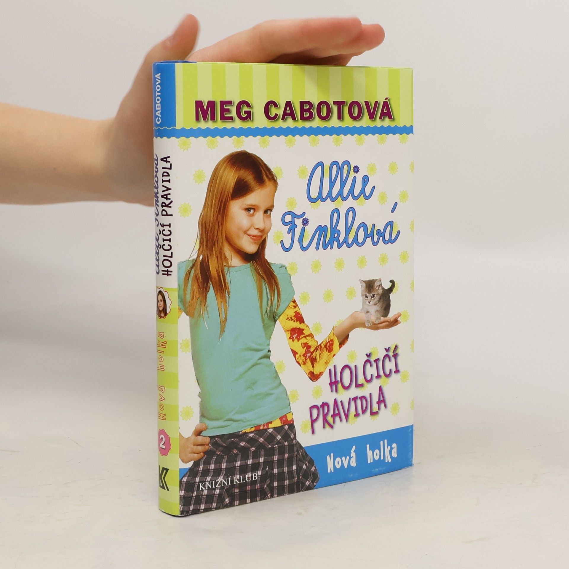 Patricia Cabot Allie Finklová. Holčičí pravidla 2