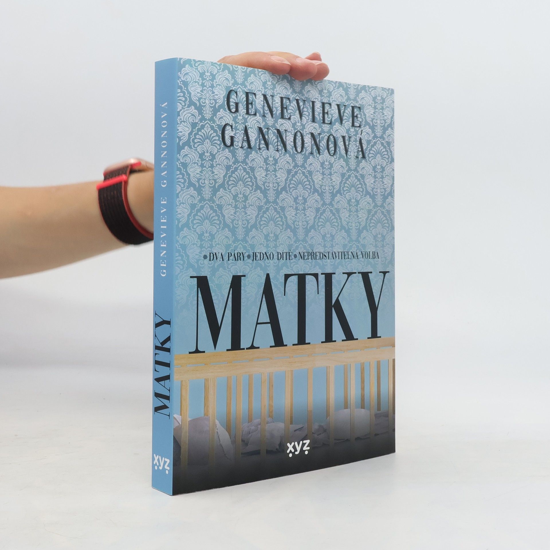Genevieve Gannon Matky : dva páry, jedno dítě, nepředstavitelná volba