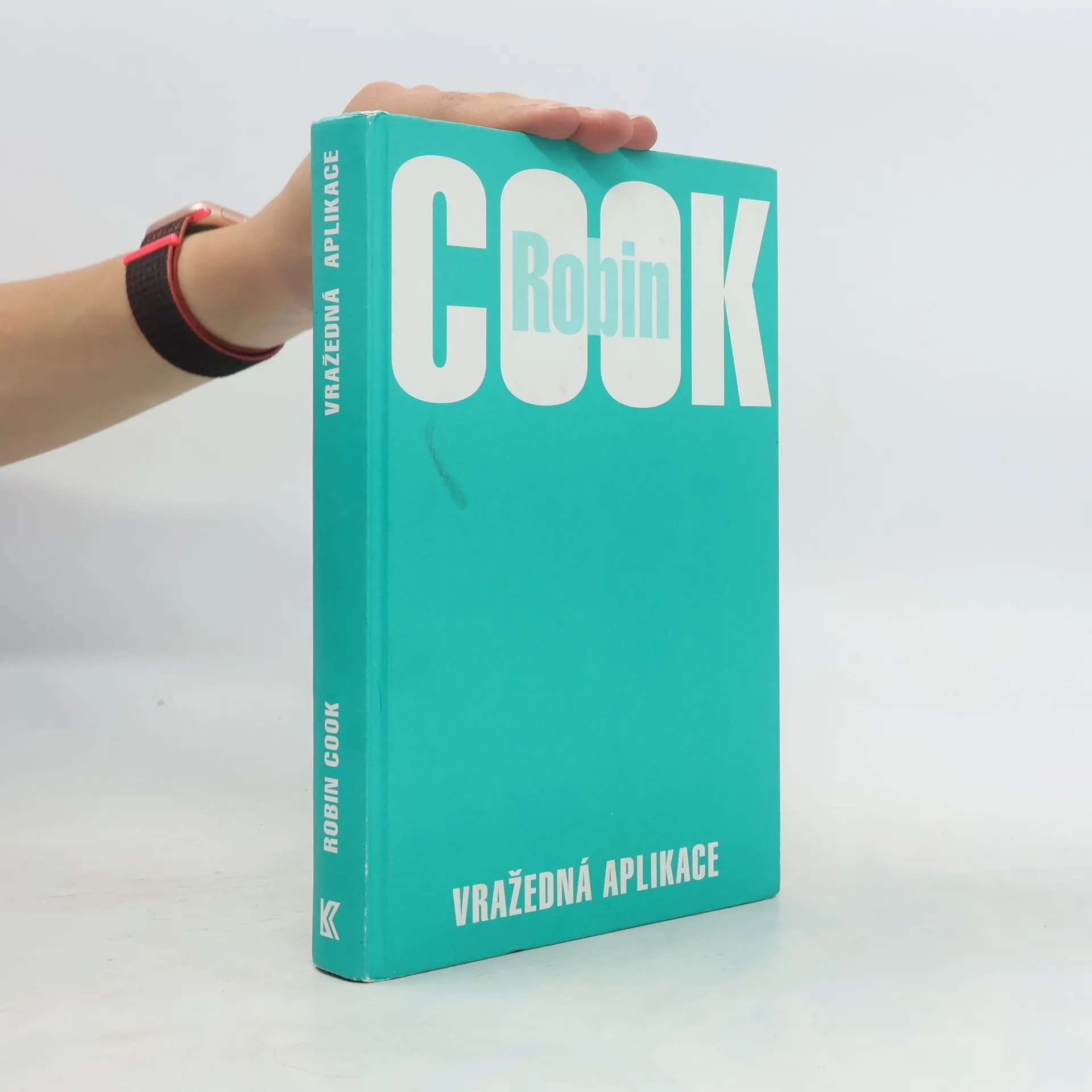 Vražedná aplikace | Book | Hardcover | Robin Cook | CS