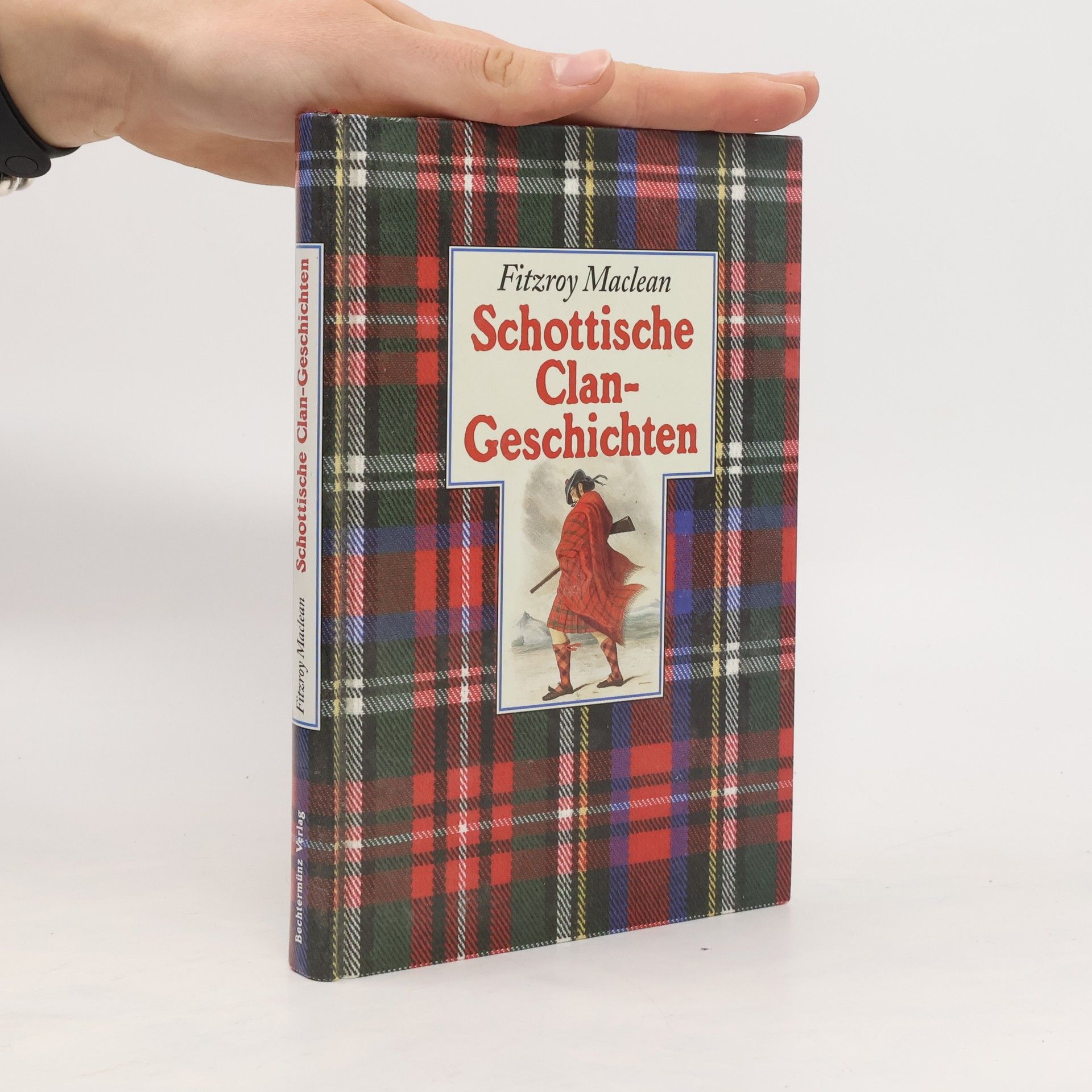 Fitzroy Maclean Schottische Clangeschichten.