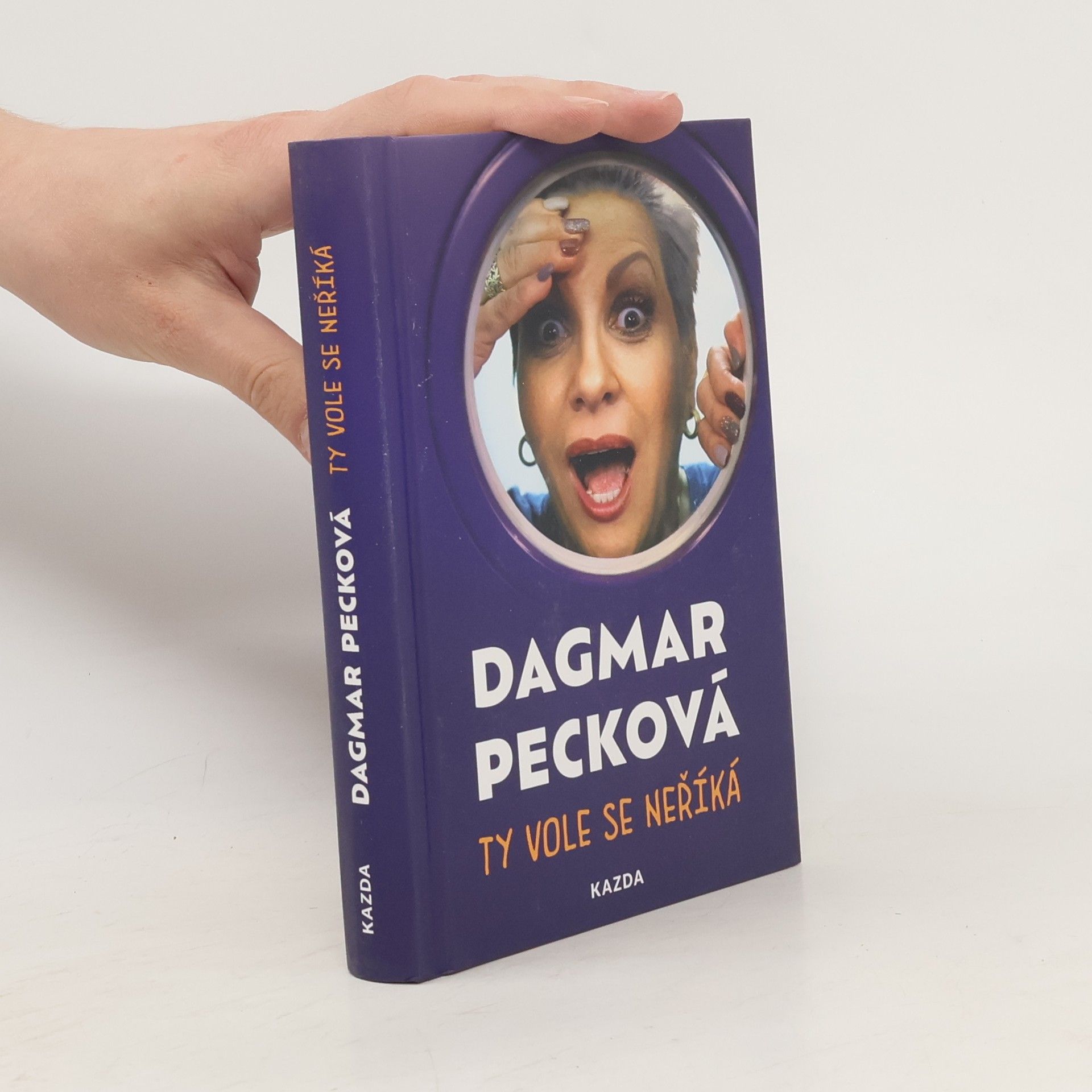 Dagmar Pecková Ty vole se neříká