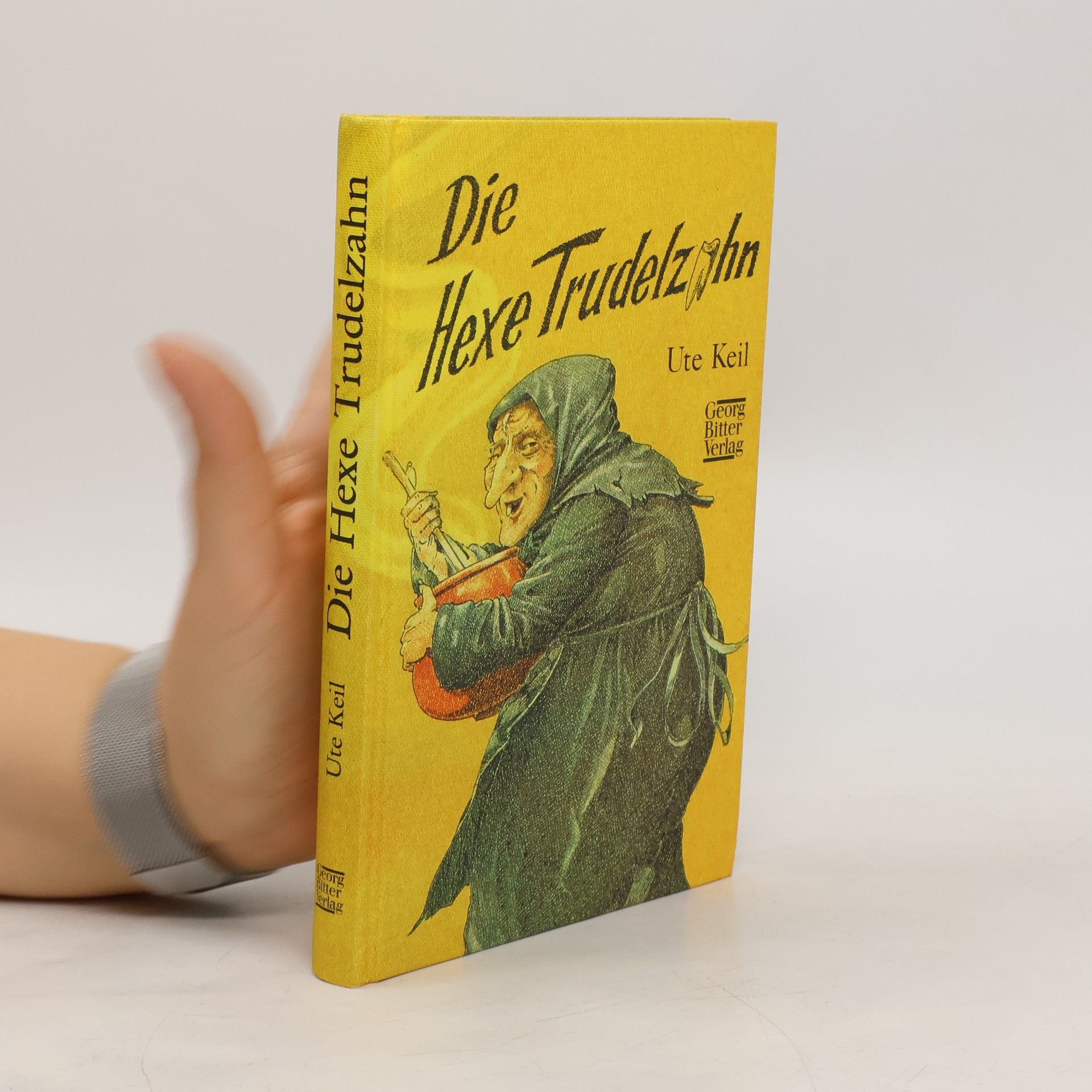 Ute Keil Die Hexe Trudelzahn