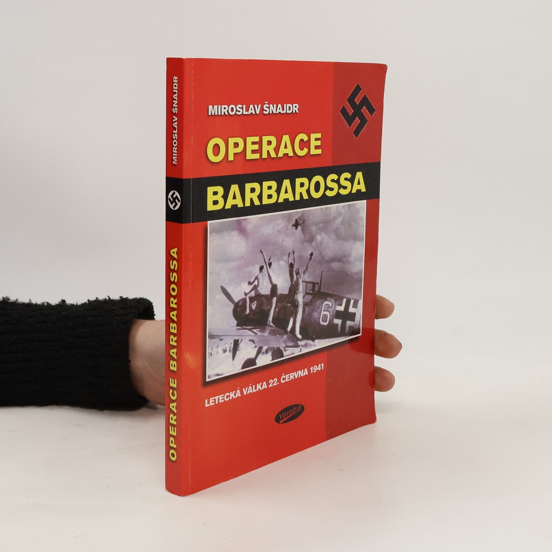 Miroslav Šnajdr Operace "Barbarossa". Letecká válka 22. června 1941