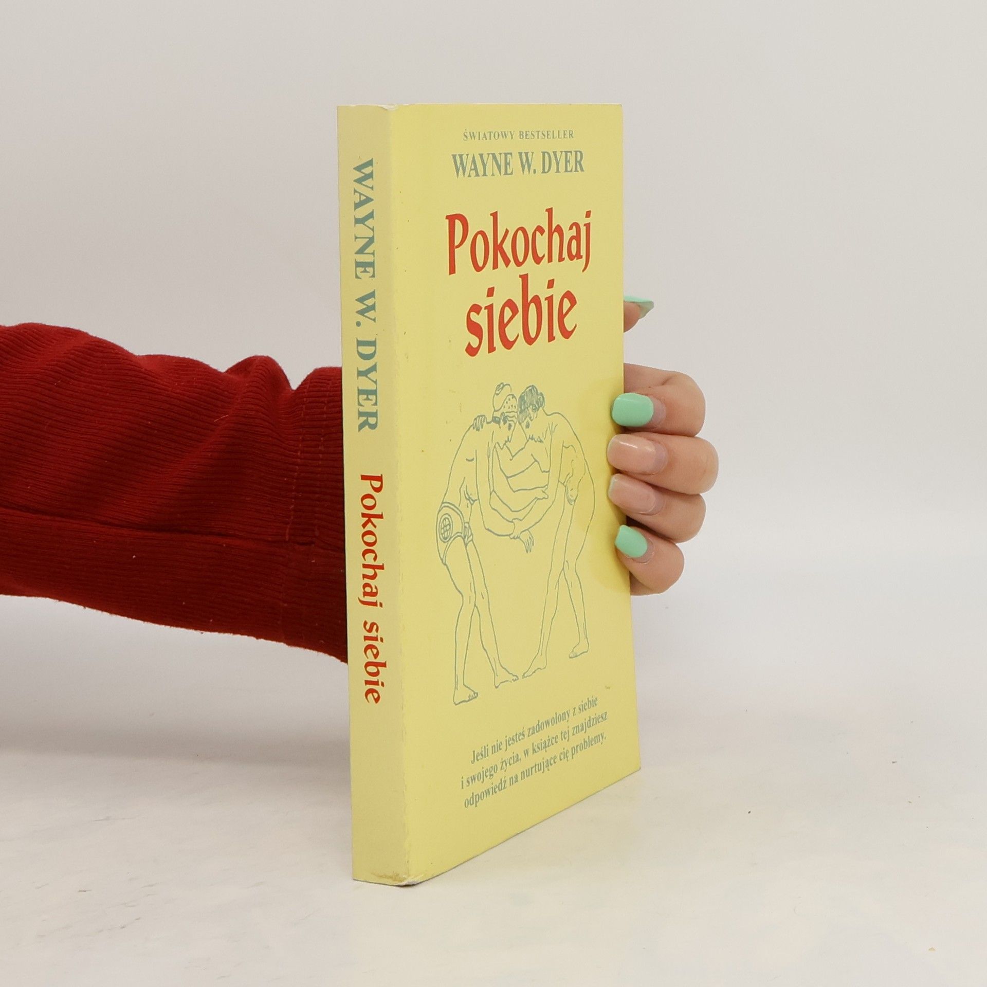 Dyer Wayne W Pokochaj siebie