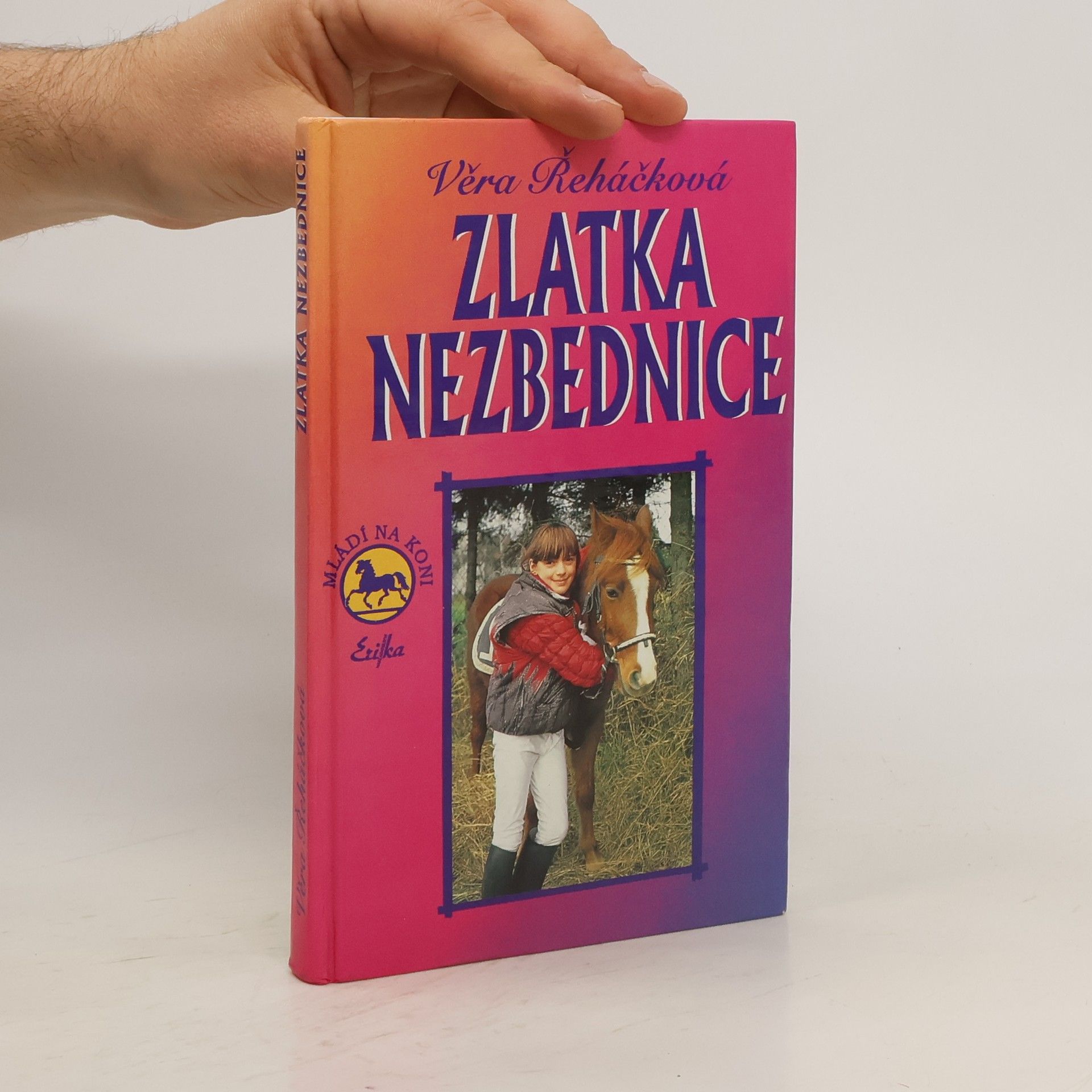 Věra Řeháčková Zlatka nezbednice