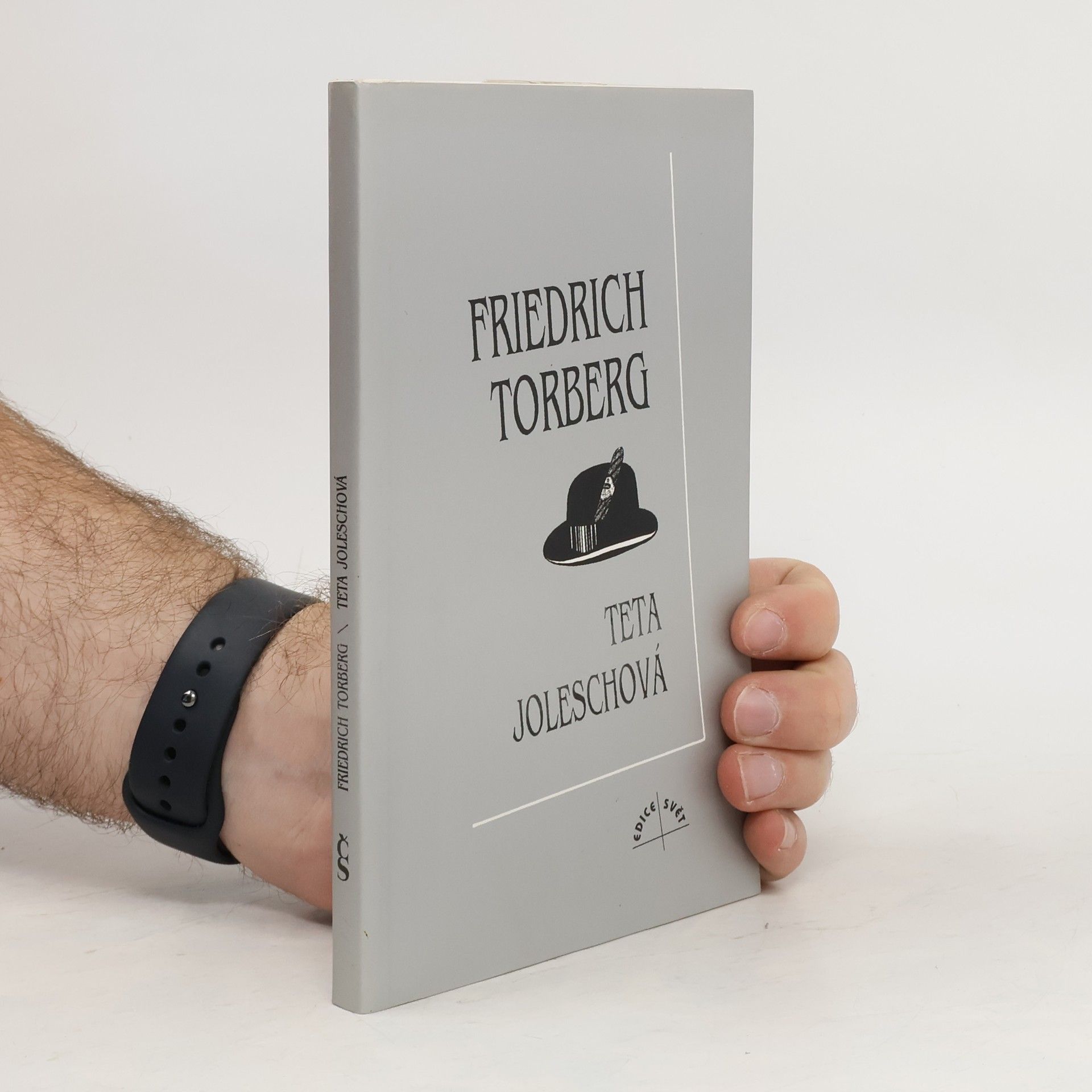 Friedrich Torberg Teta Joleschová aneb Zánik evropské kultury v anekdotách