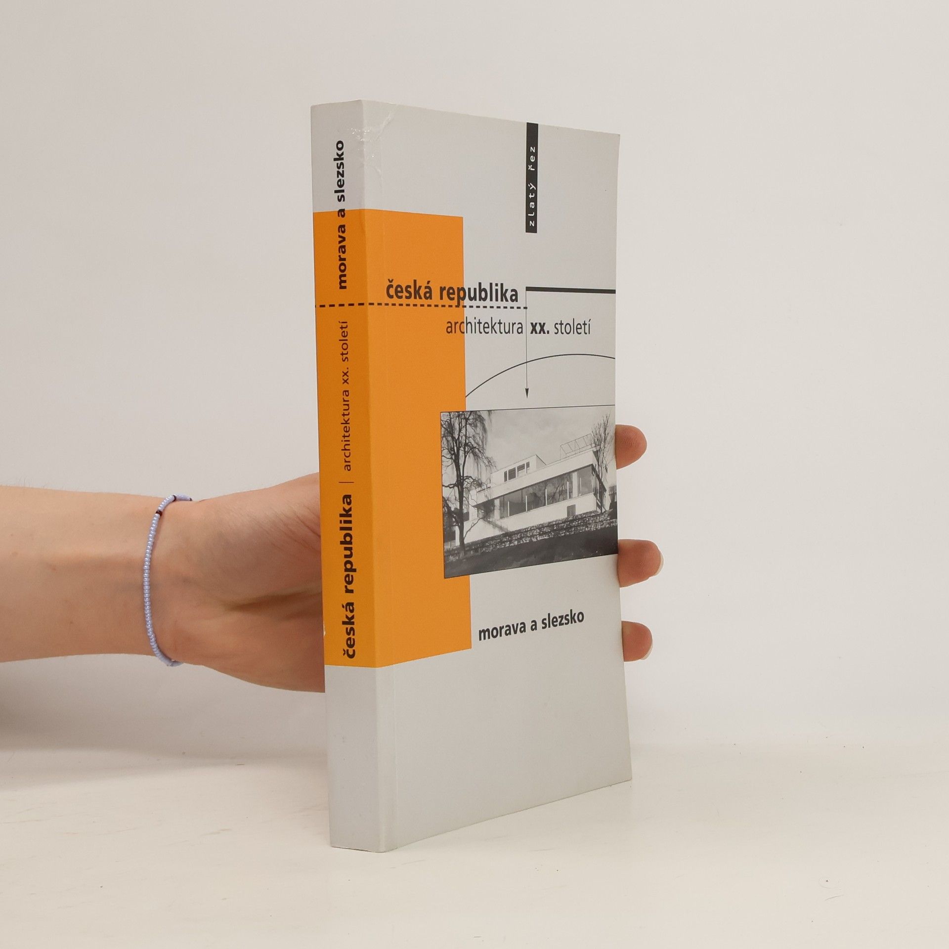 Pavel Zatloukal Česká republika. Architektura XX. století. Morava a Slezsko