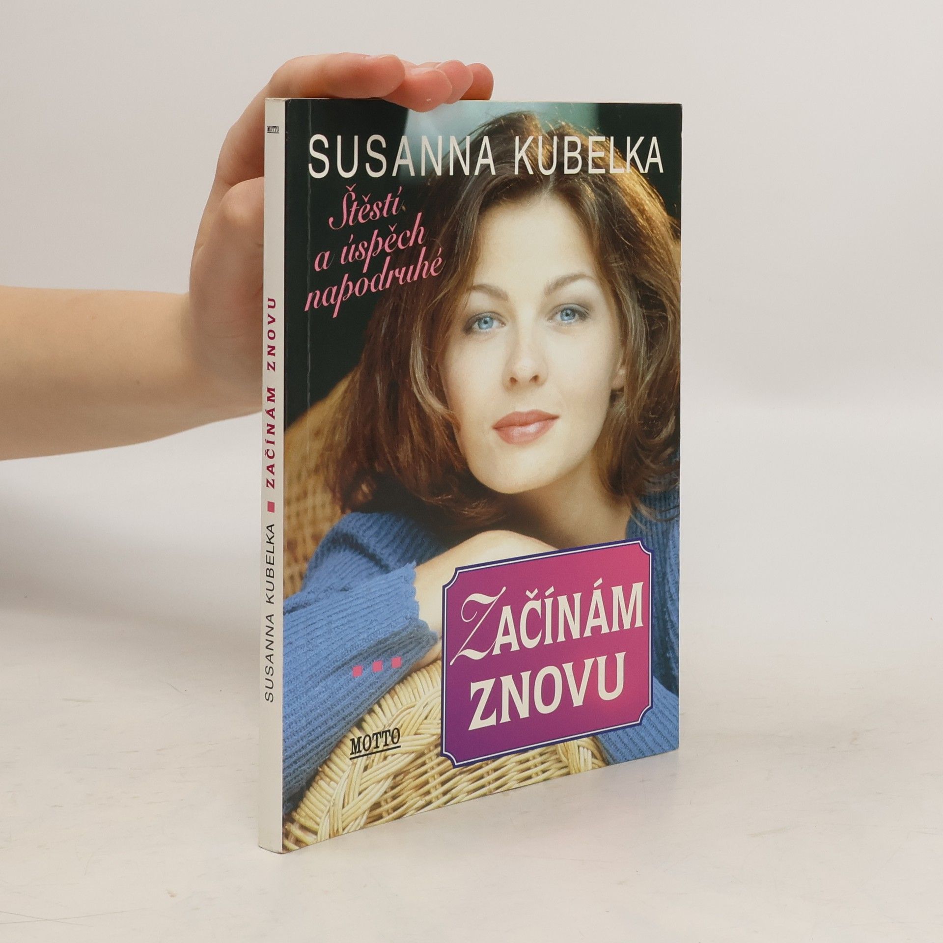 Susanna Kubelka Začínám znovu