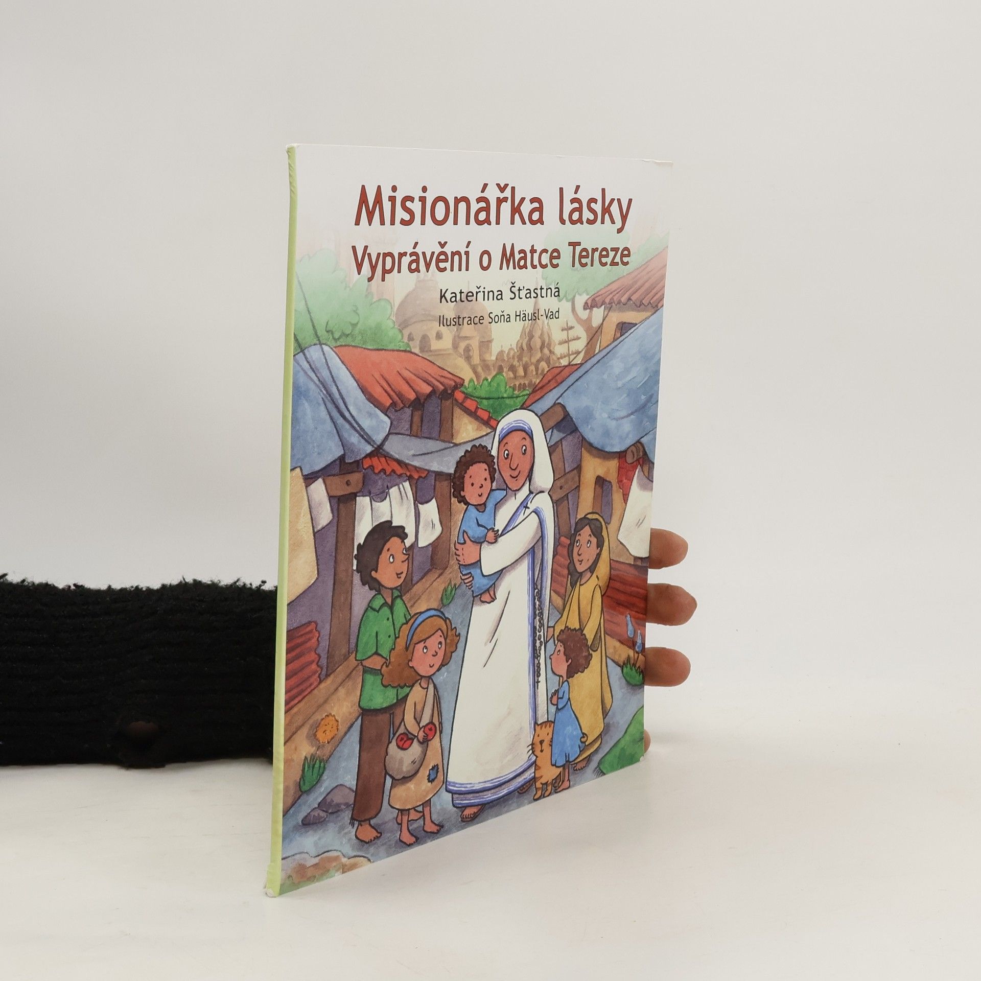 Kateřina Šťastná Misionářka lásky