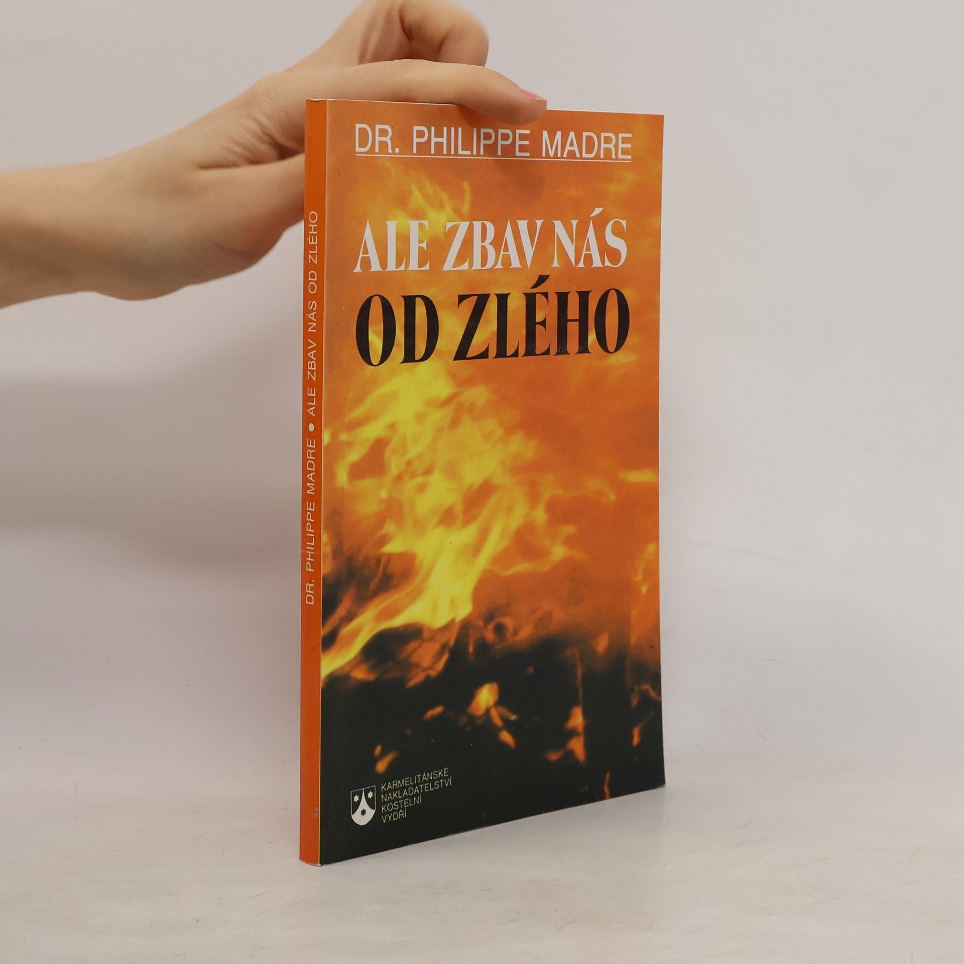 Philippe Madre Ale zbav nás od zlého