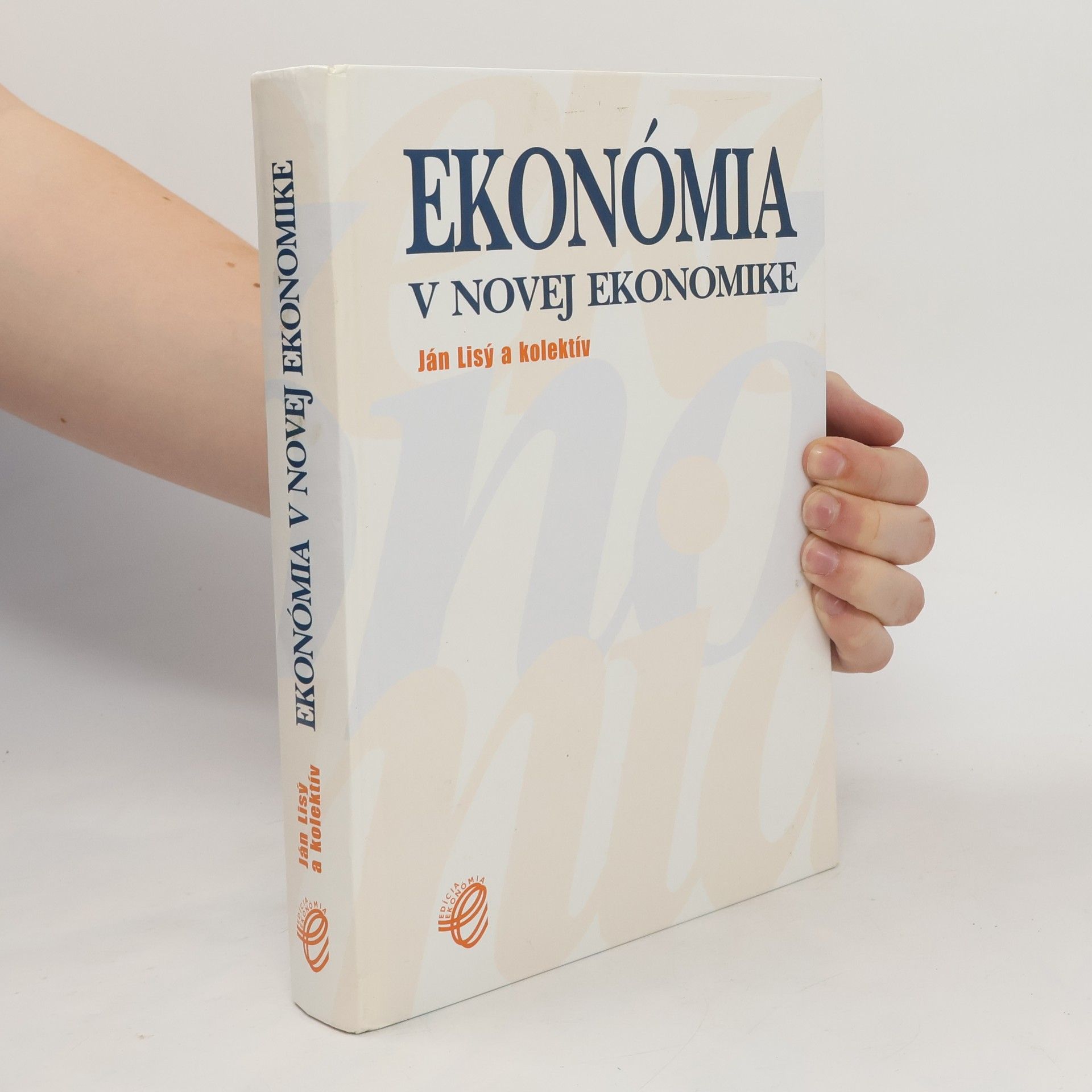 Ján Lisý Ekonómia v novej ekonomike