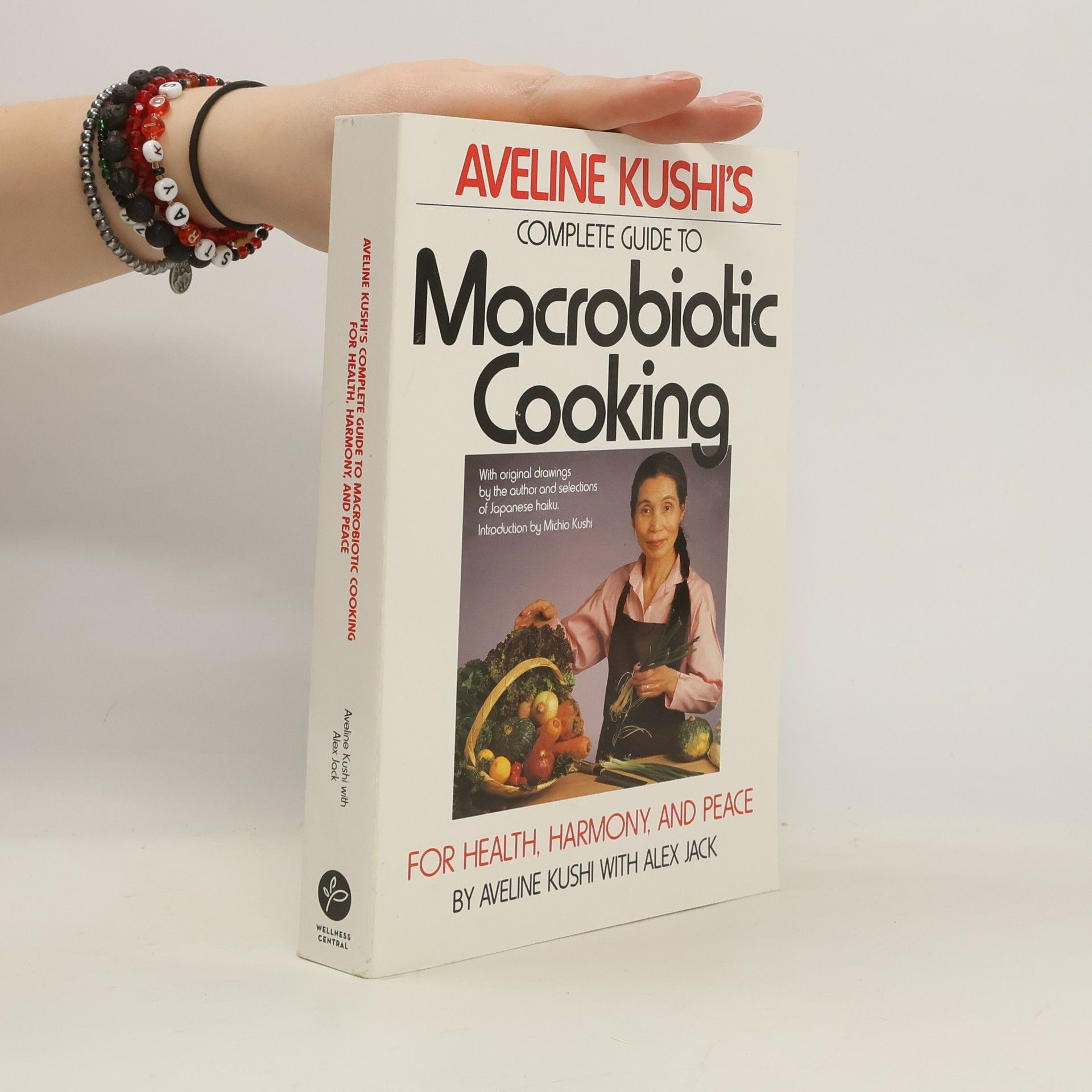 Aveline Kushi Aveline Kushi's Complete Guide to Macrobiotic Cooking