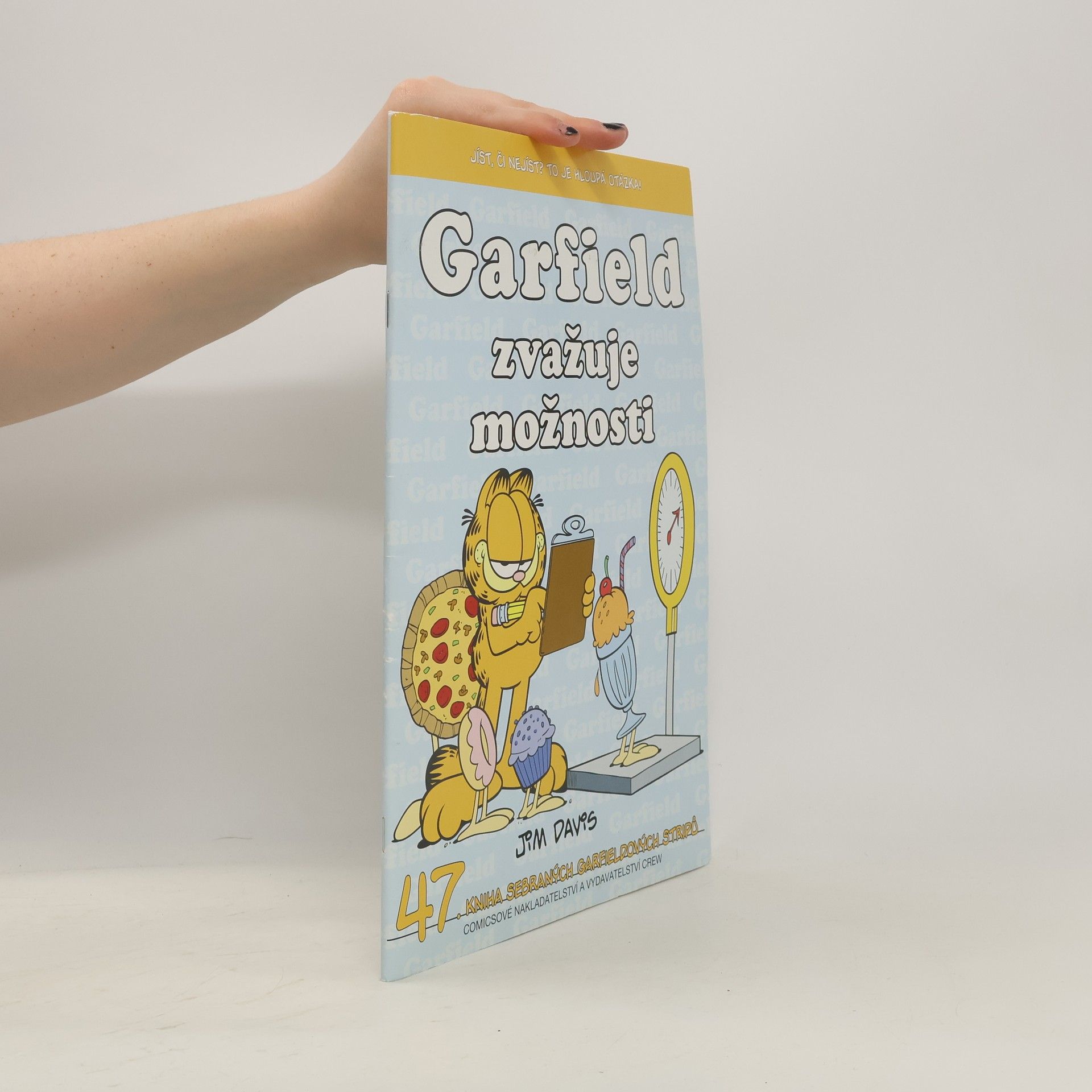 Jim Davis Garfield zvažuje možnosti