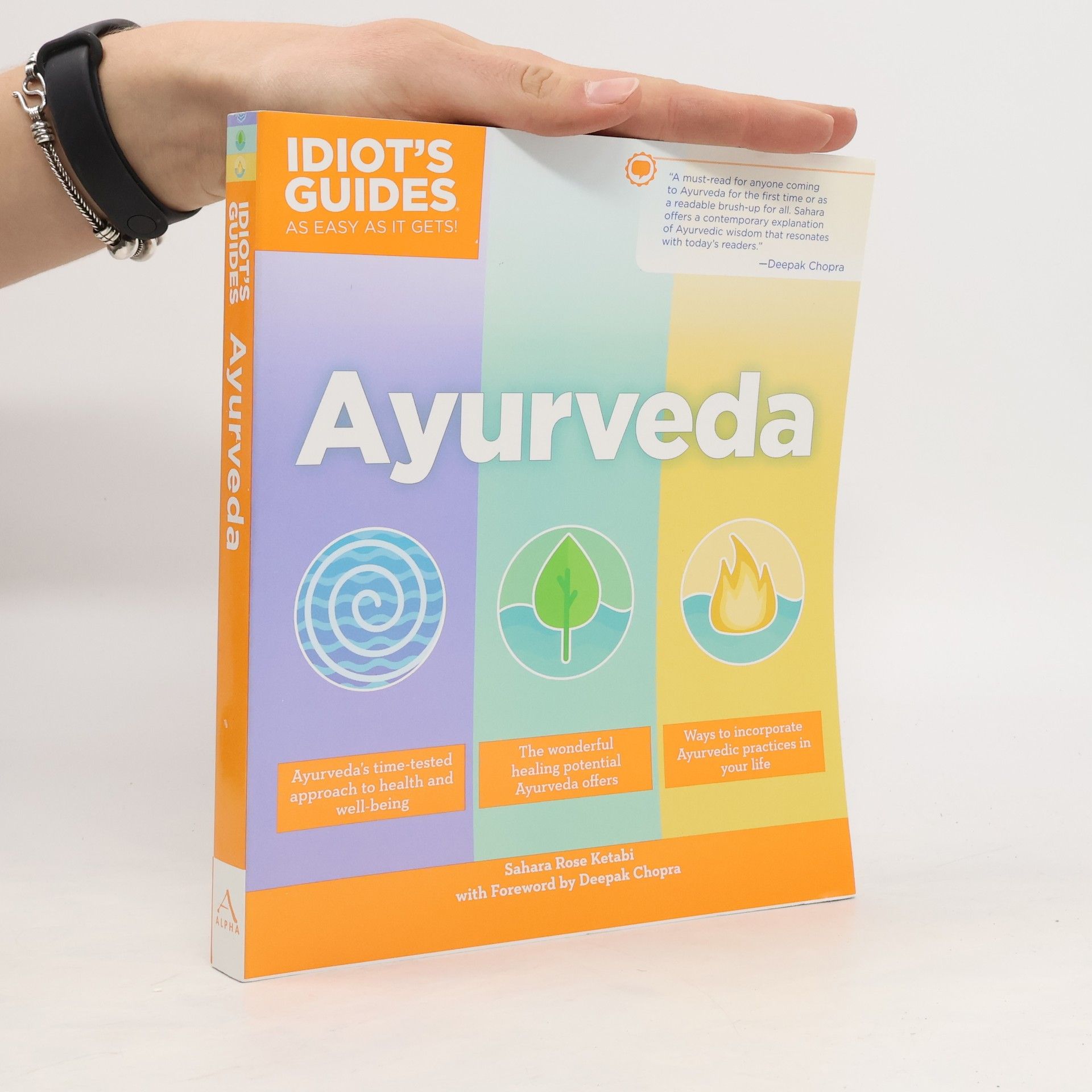 Sahara Rose Idiot's Guides: Ayurveda