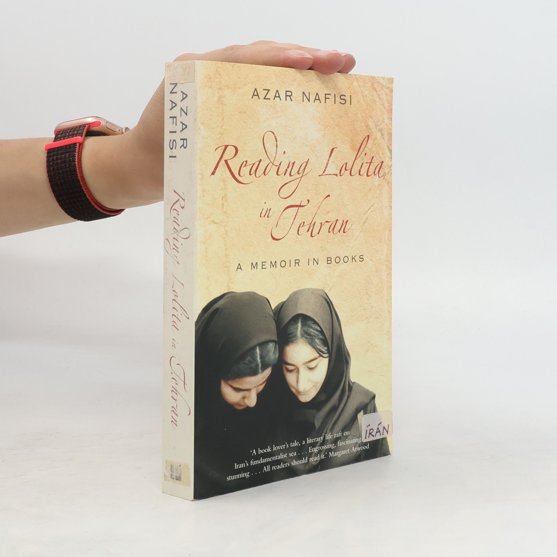 Azar Nafisi Reading Lolita in Tehran : a memoir in books