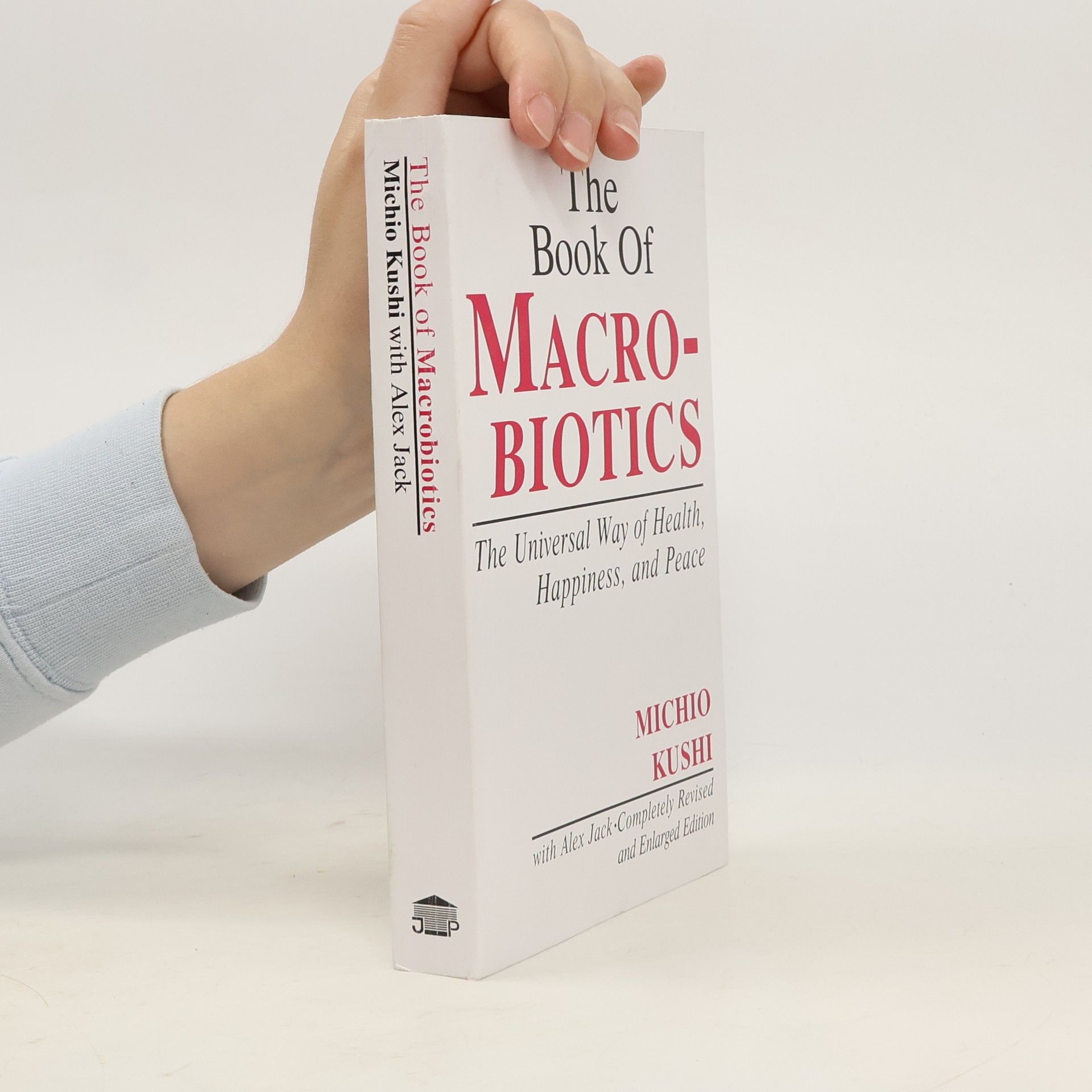 Michio Kushi The Book of Macrobiotics