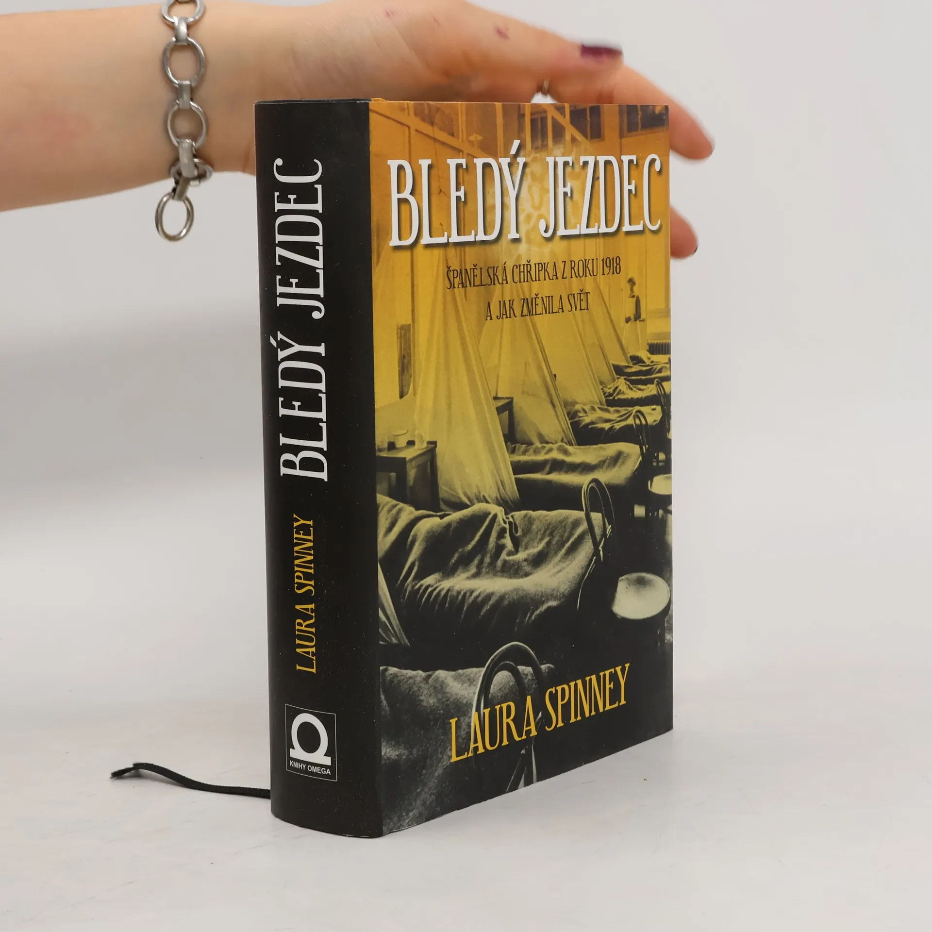 Bledý jezdec : španělská chřipka roku 1918 a jak změnila svět | Kniha | pevná | Laura Spinney | CS