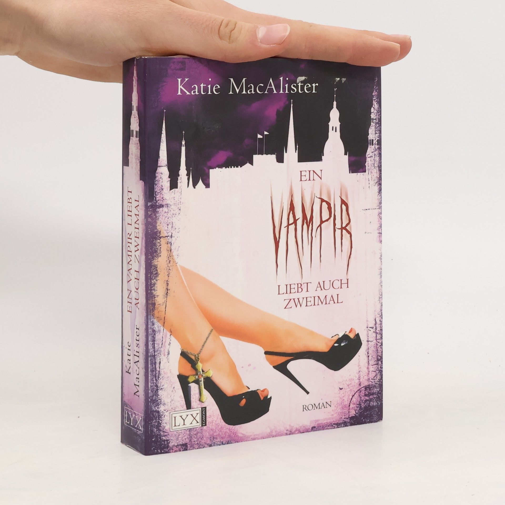 Katie MacAlister Ein Vampir liebt auch zweimal