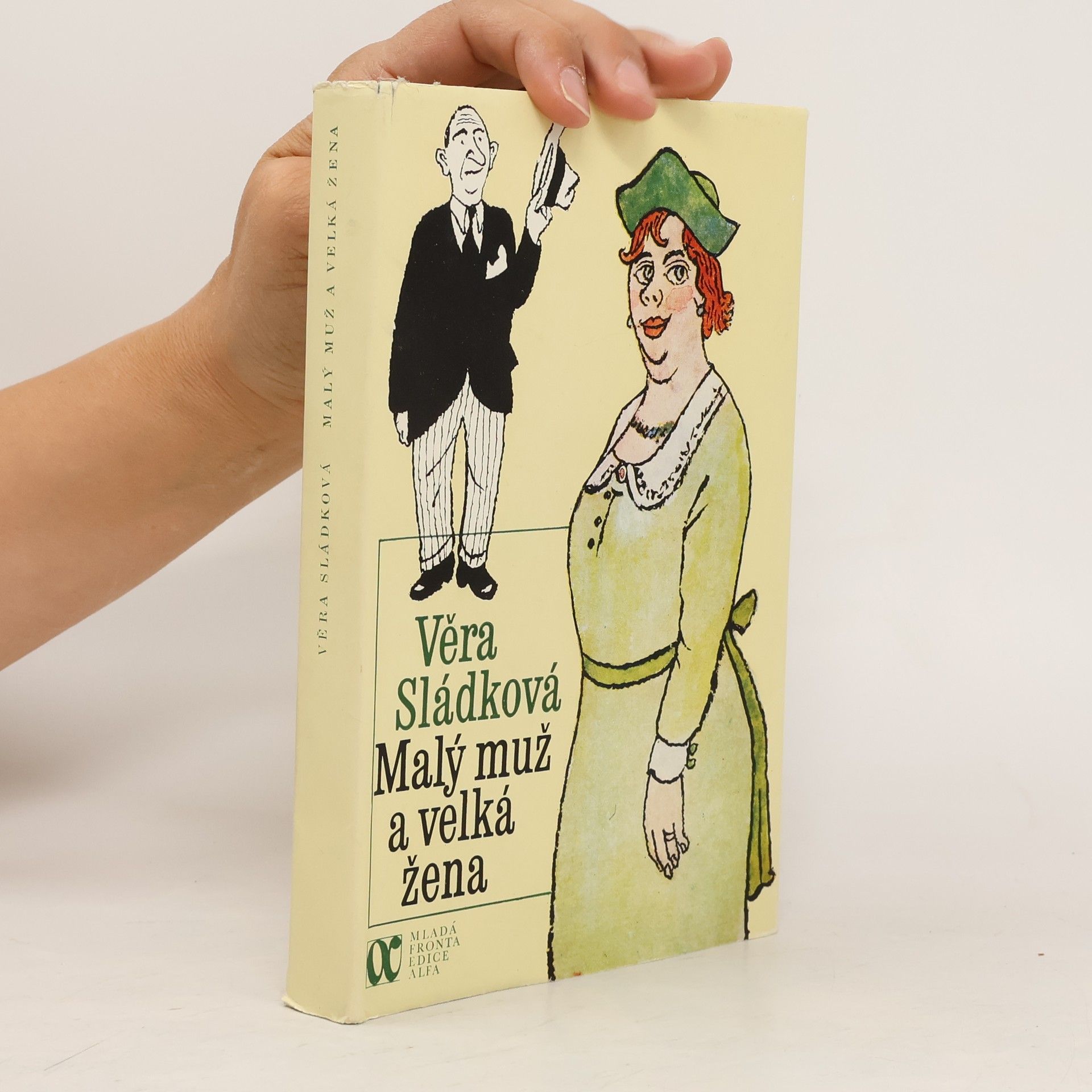 Věra Sládková Malý muž a velká žena