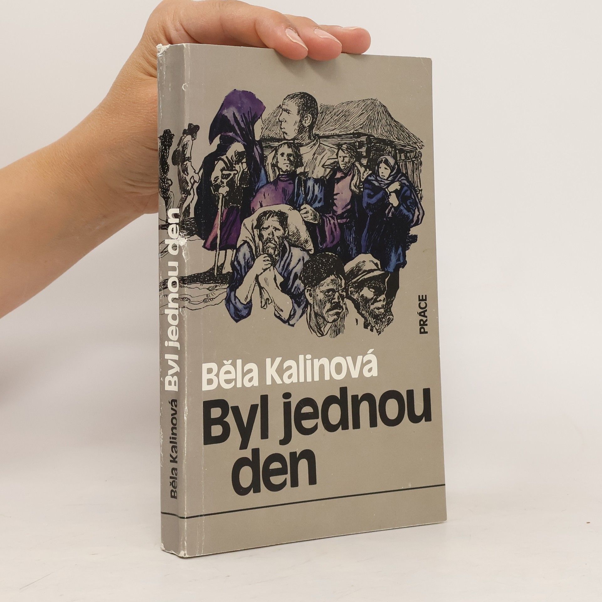 Běla Kalinová Byl jednou den