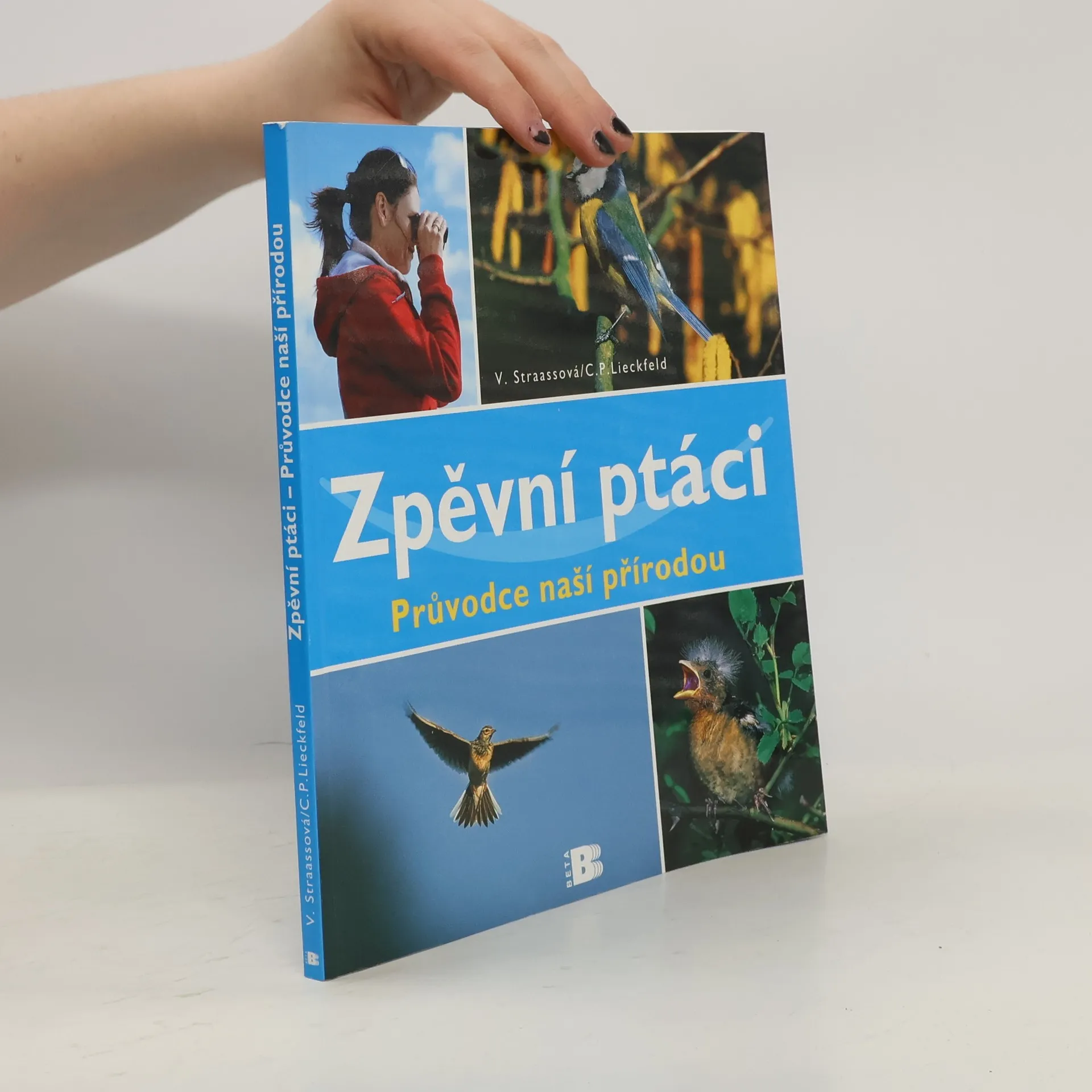 Zpěvní ptáci - Průvodce naší přírodou | Kniha | Veronika Straaß | CS