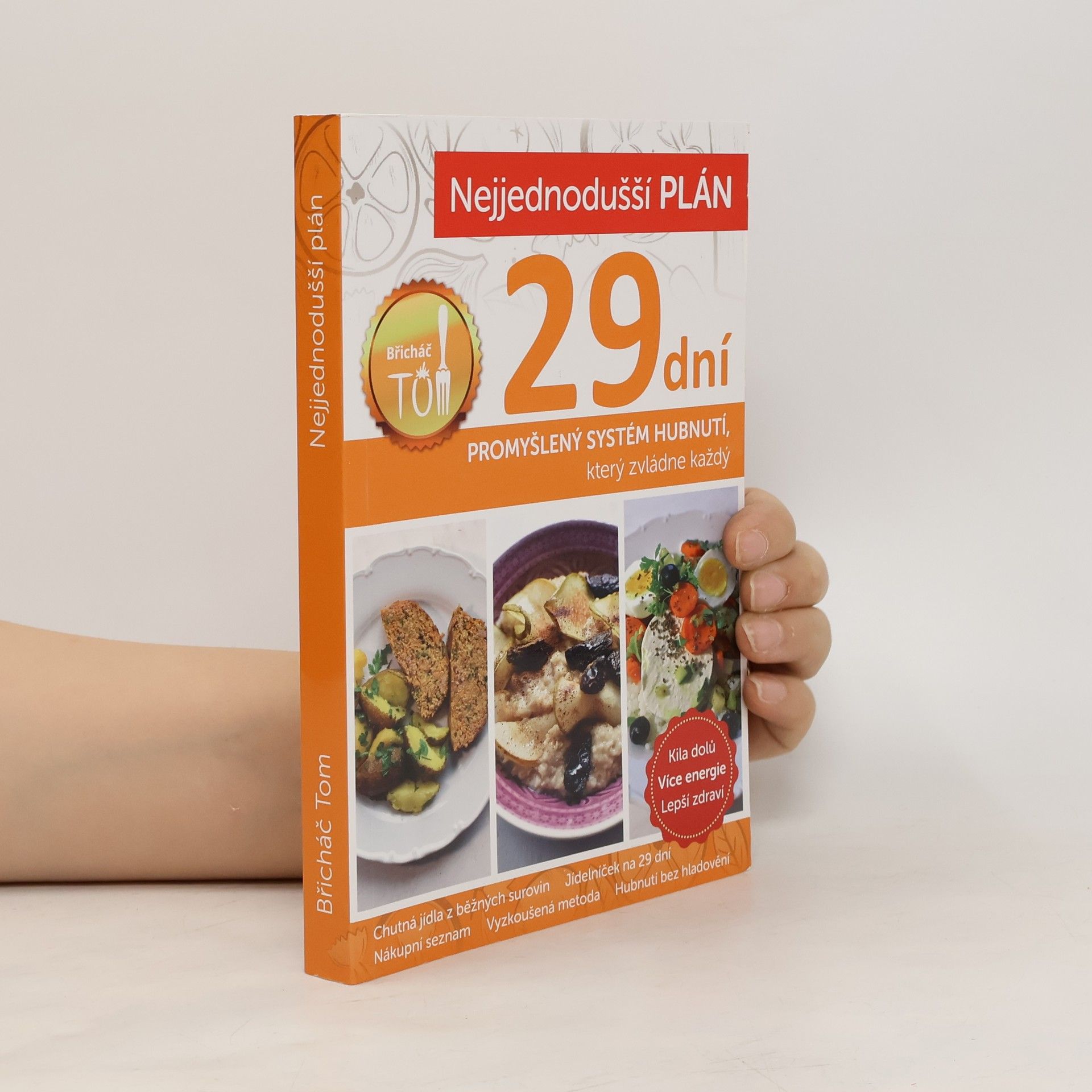 Tomáš Kosačík Nejjednodušší plán na 29 dní. Břicháč Tom