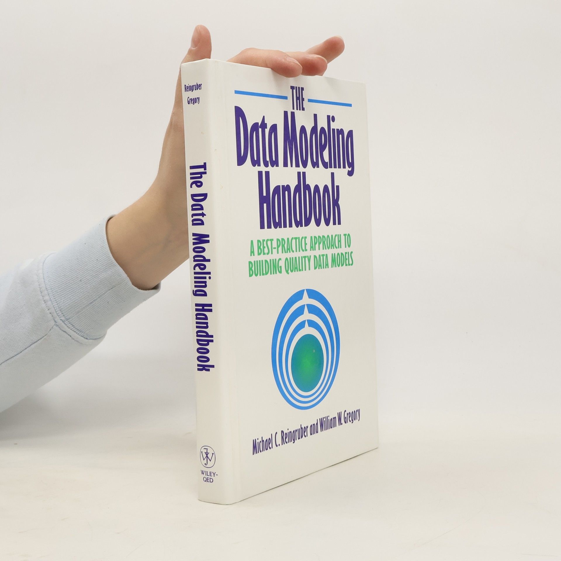 Michael C. Reingruber The Data Modeling Handbook