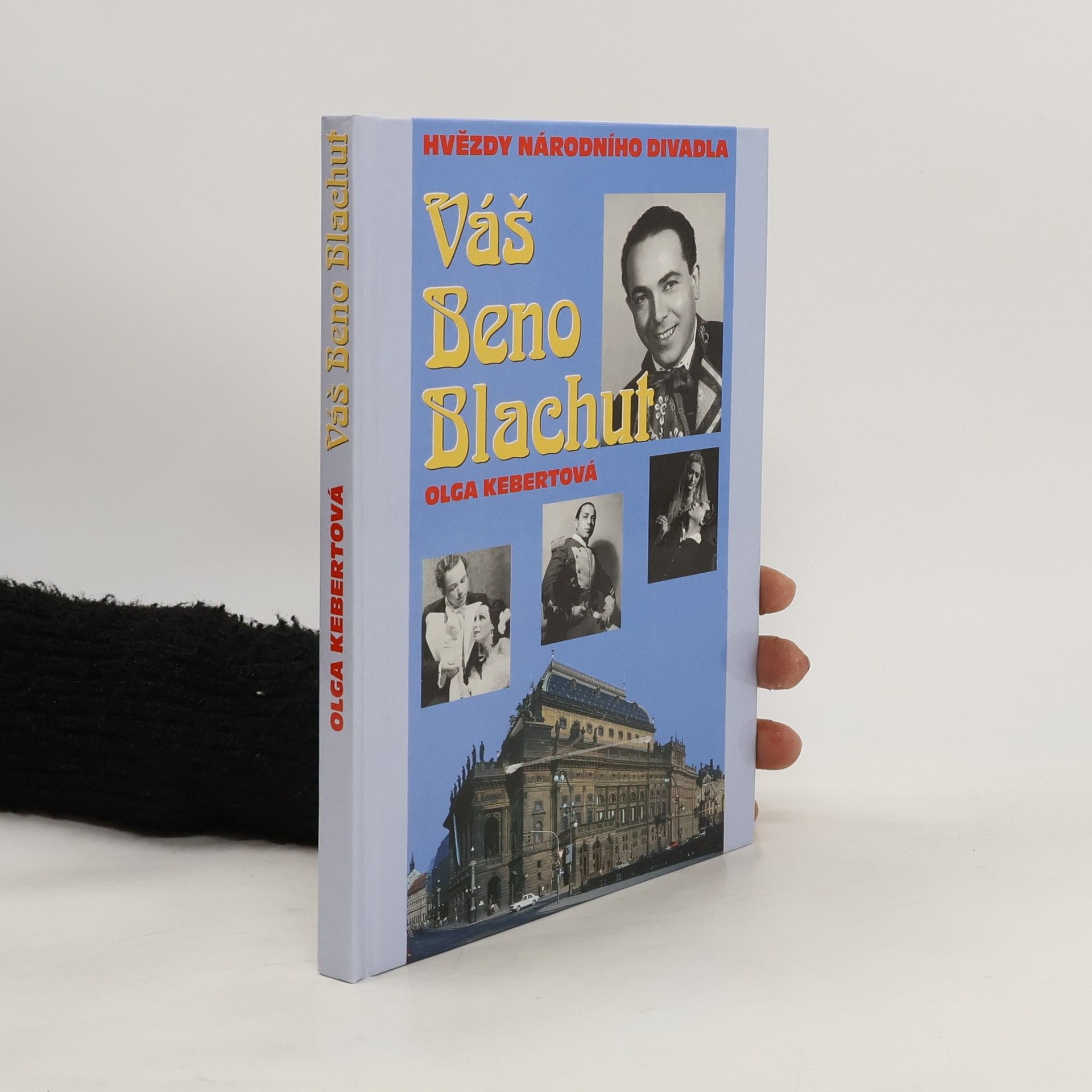 Olga Kebertová Váš Beno Blachut