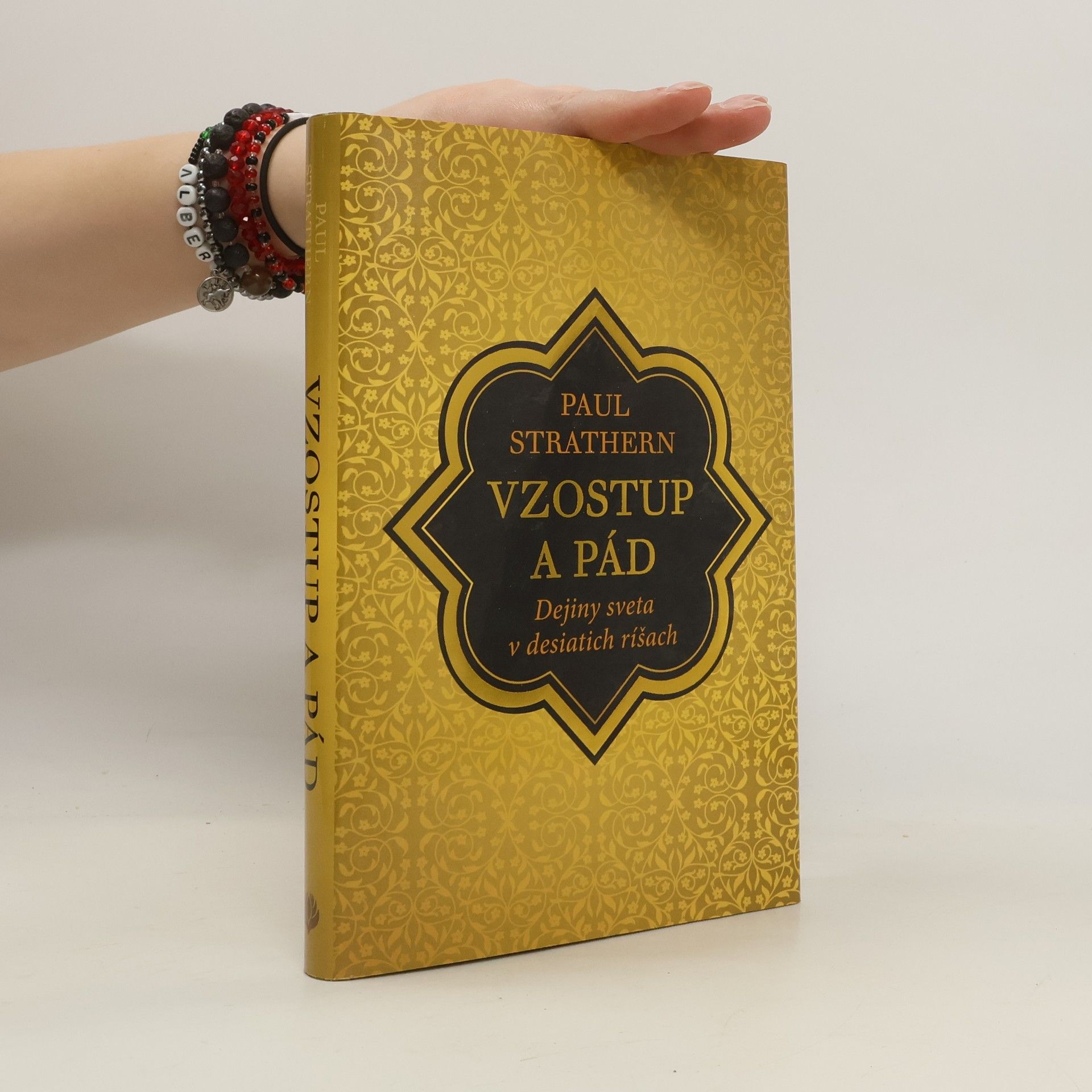 Paul Strathern Vzostup a pád