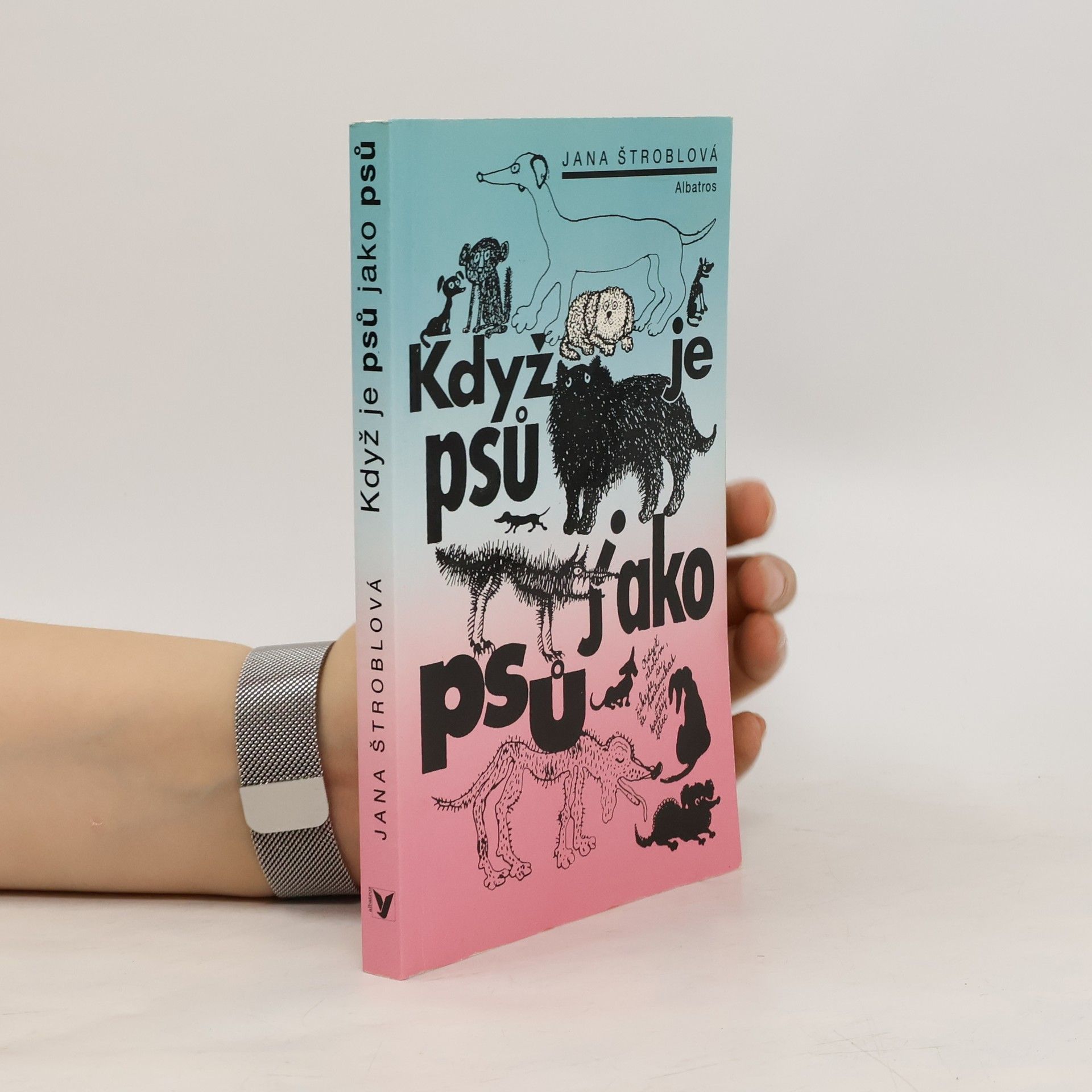 Štroblová Jana Když je psů jako psů