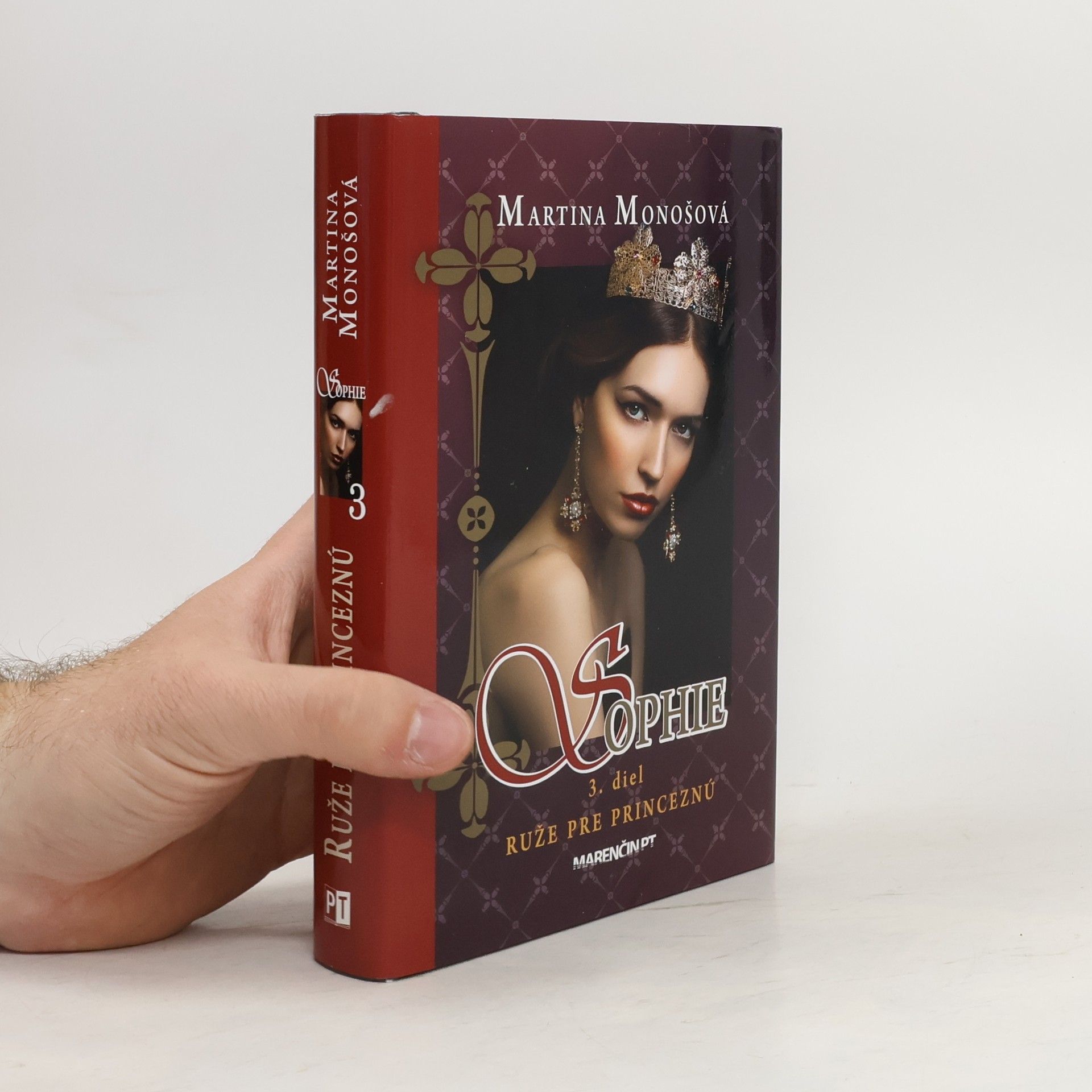 Martina Monošová Sophie. Ruže pre princeznú 3. diel